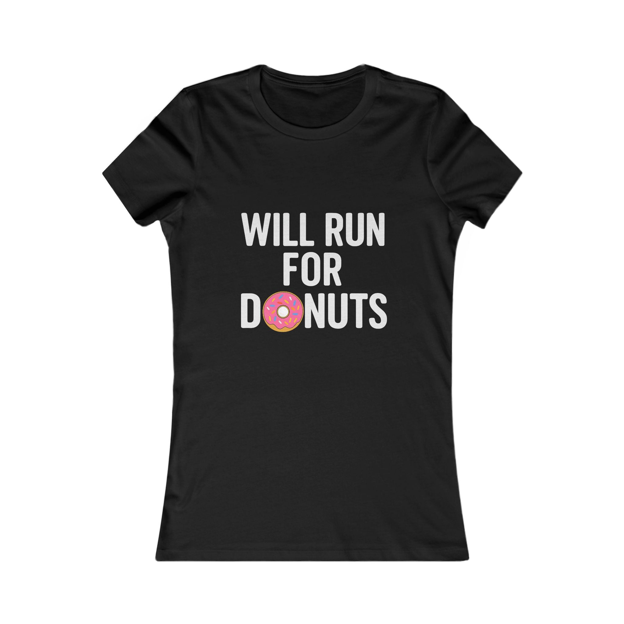 "Will Run For Donuts" Women's Tee - Funny Running Shirt for Runners & Food Lovers