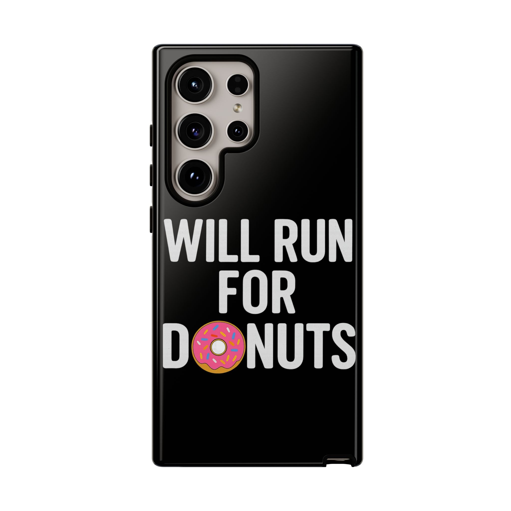 Will Run for Donuts Phone Case - Funny Runner Gift Tough Black Case - Best Run Yet Apparel and Gifts