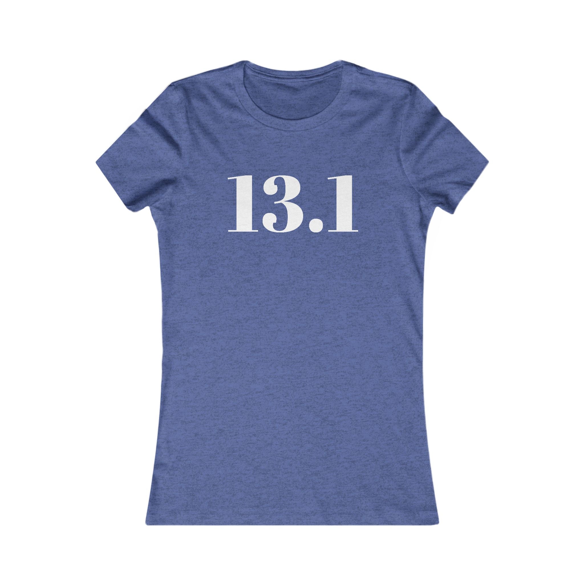 Women's 13.1 Running Tee — Half Marathon Race Shirt - Best Run Yet Apparel and Gifts