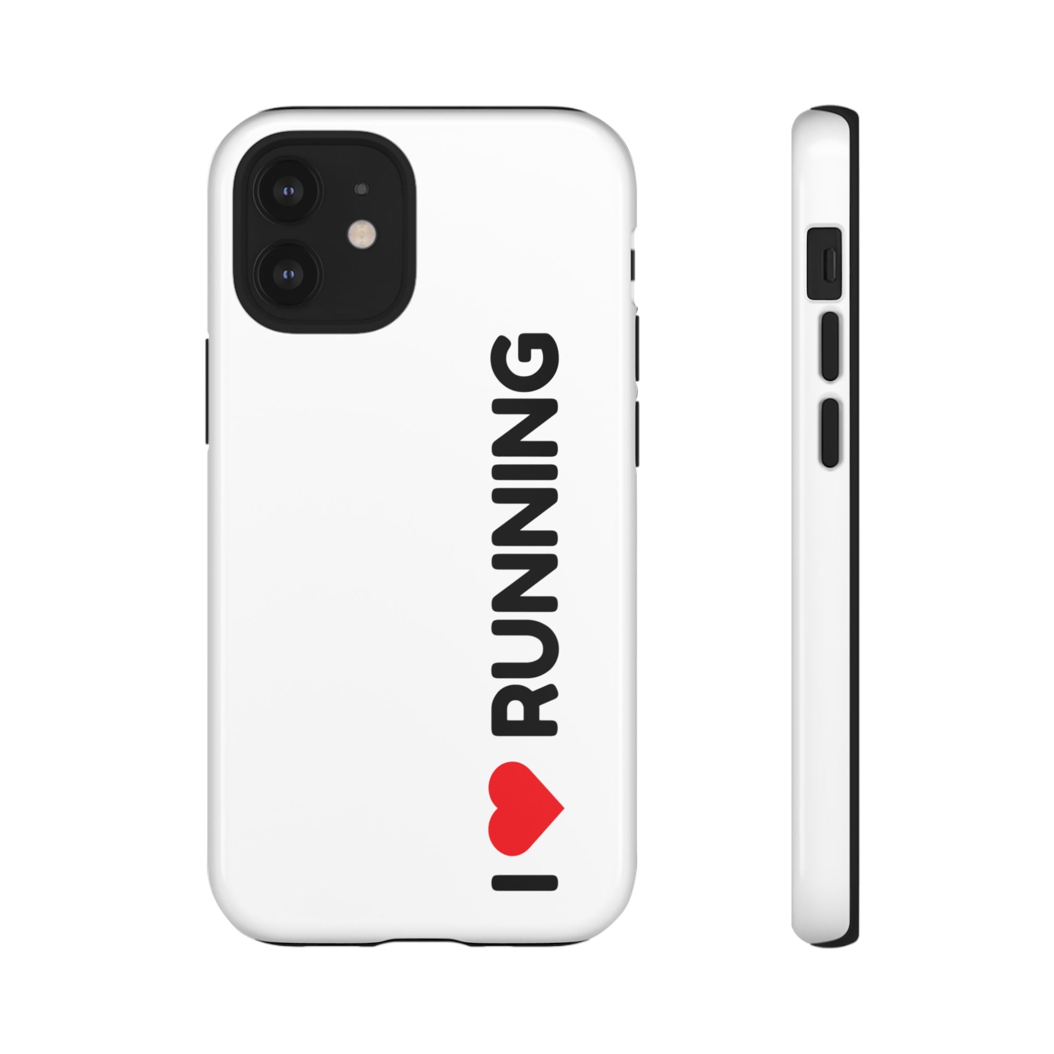 Phone Case — I Love Running Protective Slim Case for Runners