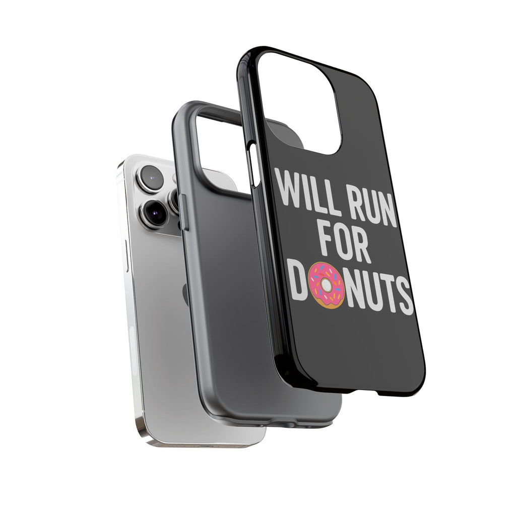Will Run for Donuts Phone Case - Funny Runner Gift Tough Black Case - Best Run Yet Apparel and Gifts