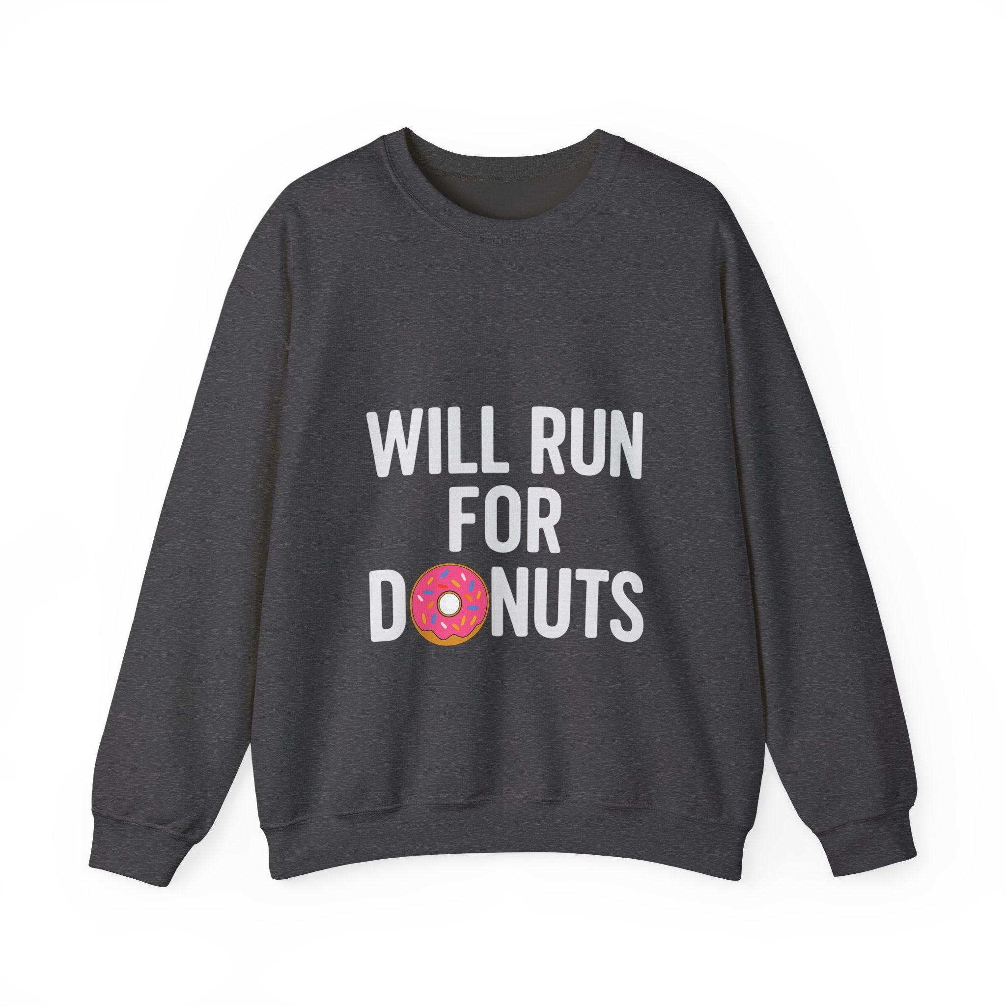 Will Run For Donuts Sweatshirt