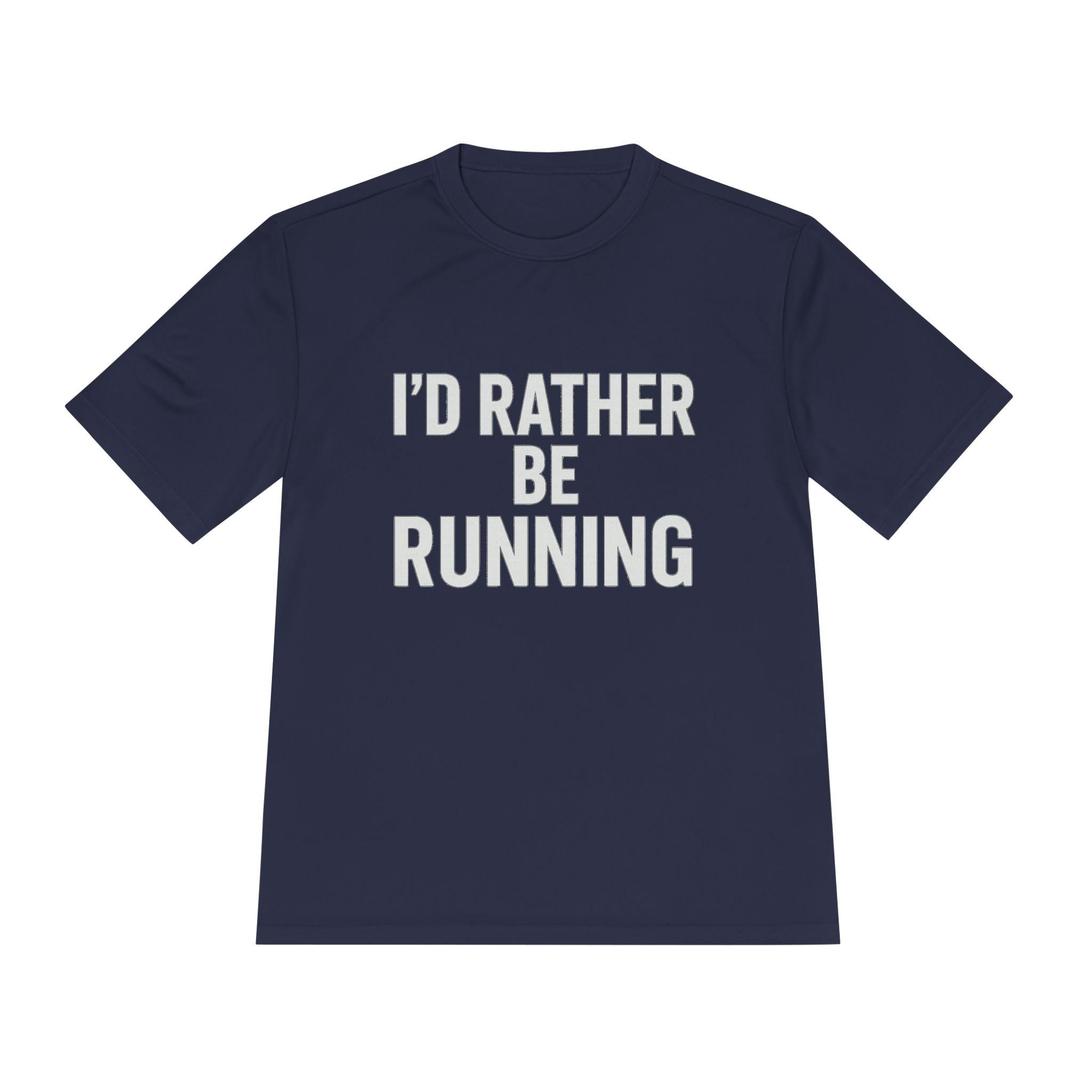 Running Tee — "I'd Rather Be Running" Moisture‑Wicking Performance Shirt - Best Run Yet Apparel and Gifts