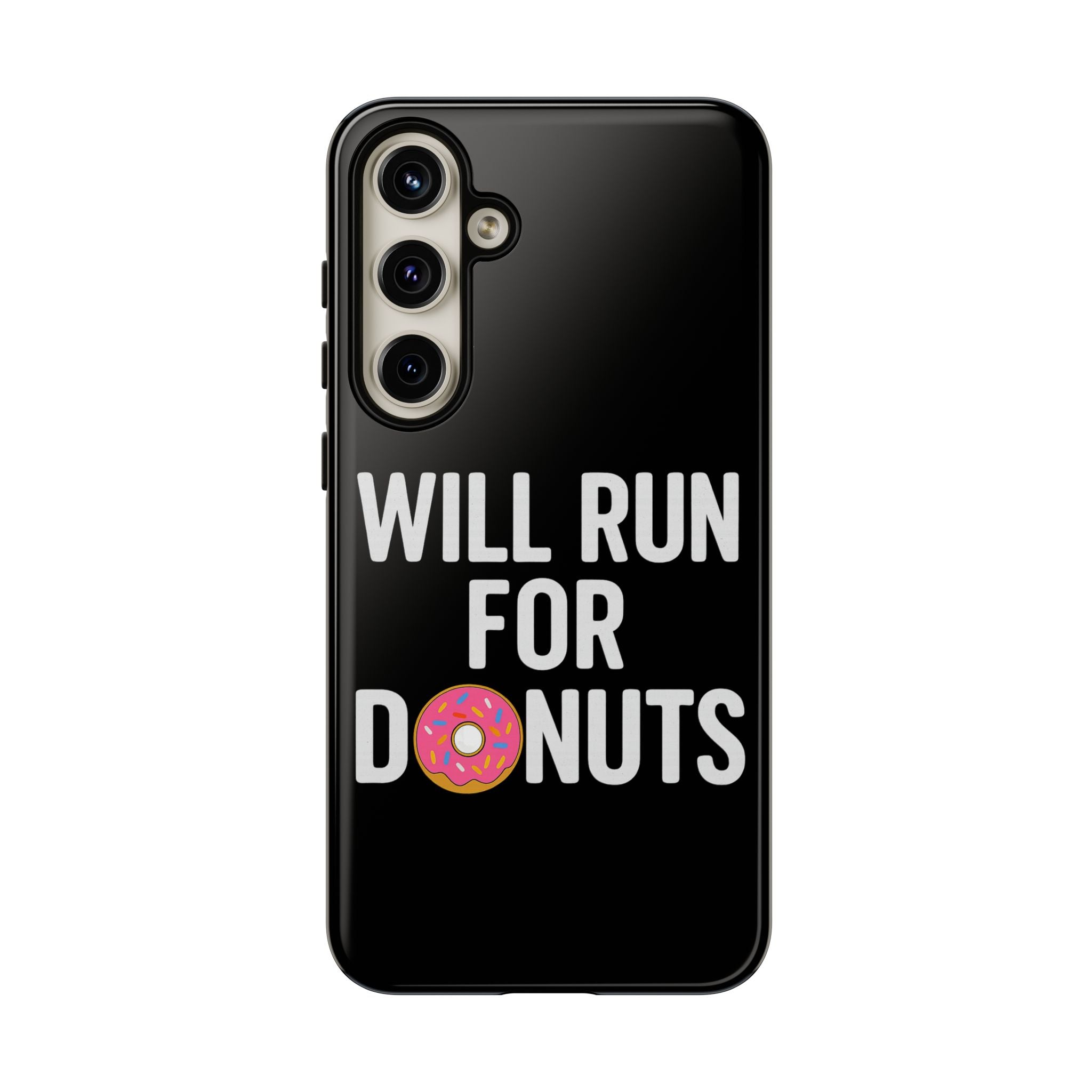 Will Run for Donuts Phone Case - Funny Runner Gift Tough Black Case - Best Run Yet Apparel and Gifts