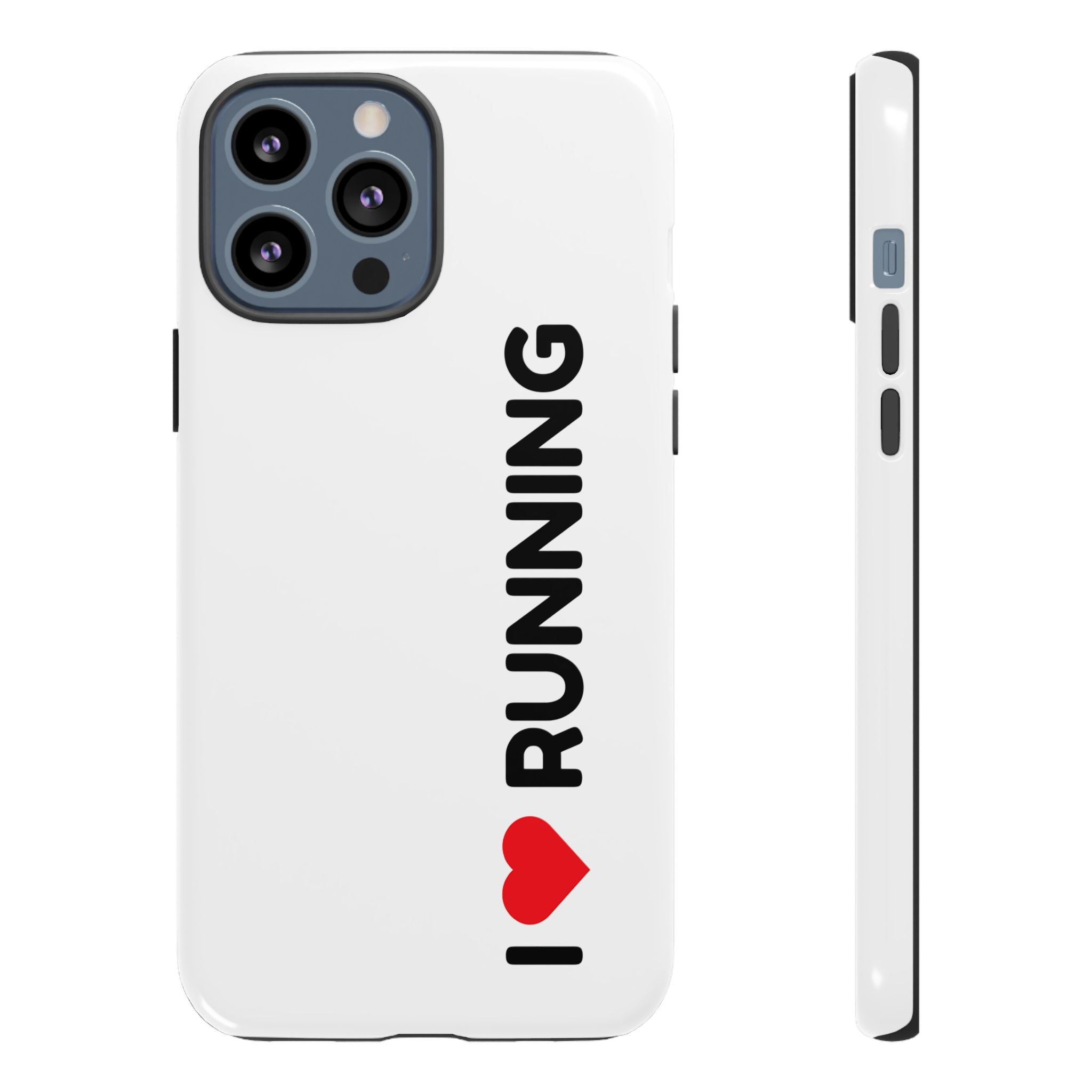 Phone Case — I Love Running Protective Slim Case for Runners