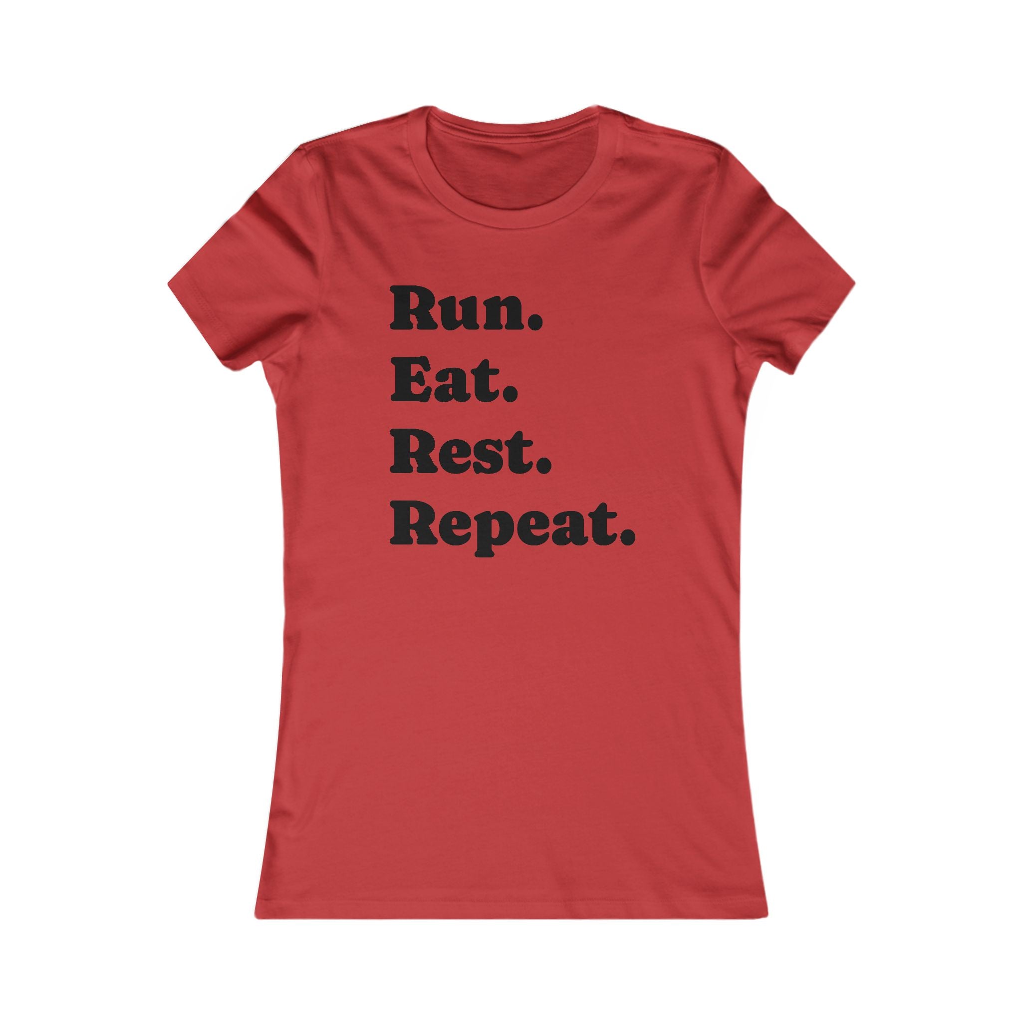 Run. Eat. Rest. Repeat. Women's Running Tee