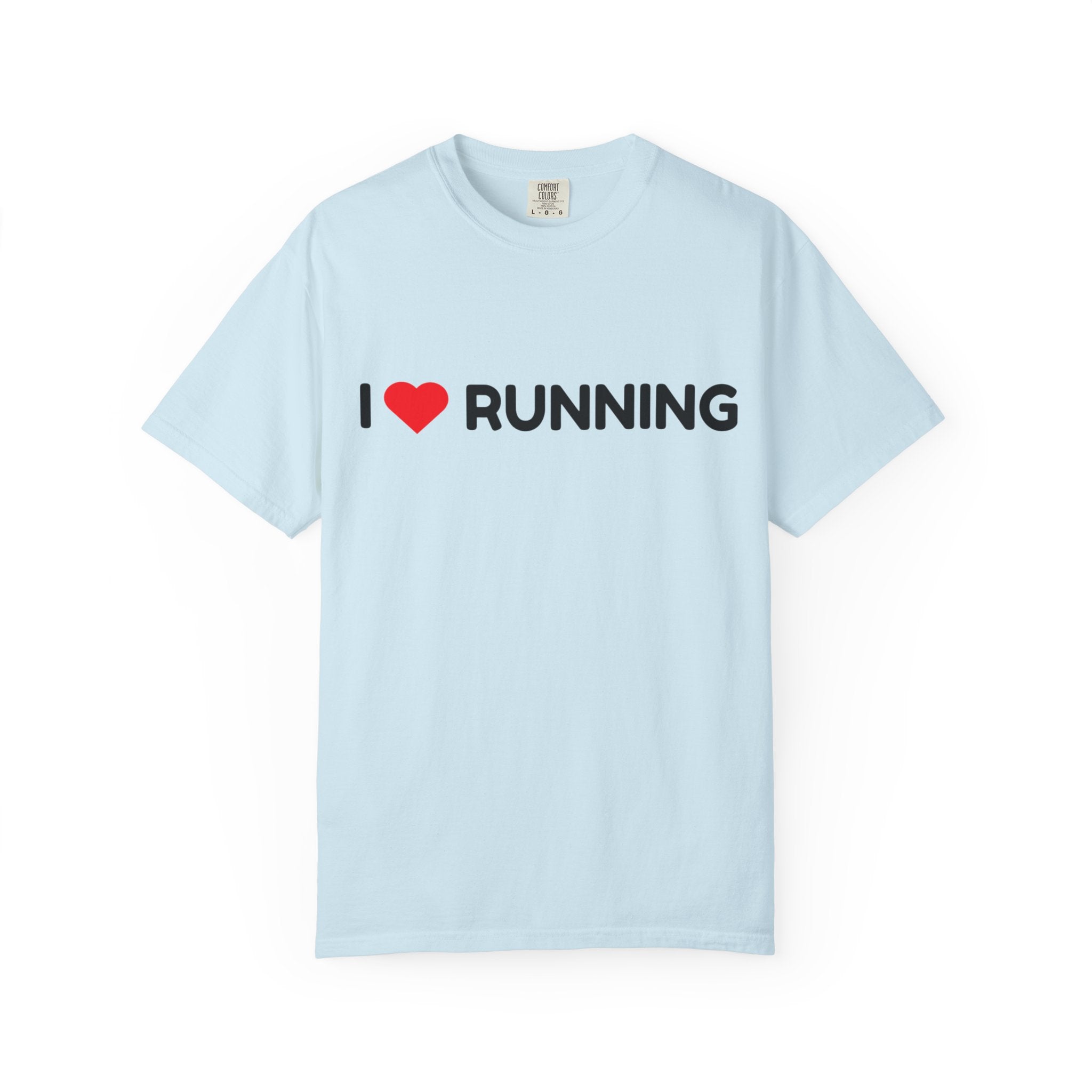 I Love Running T-Shirt — Men's/Women's Running Tee for Runners & Joggers