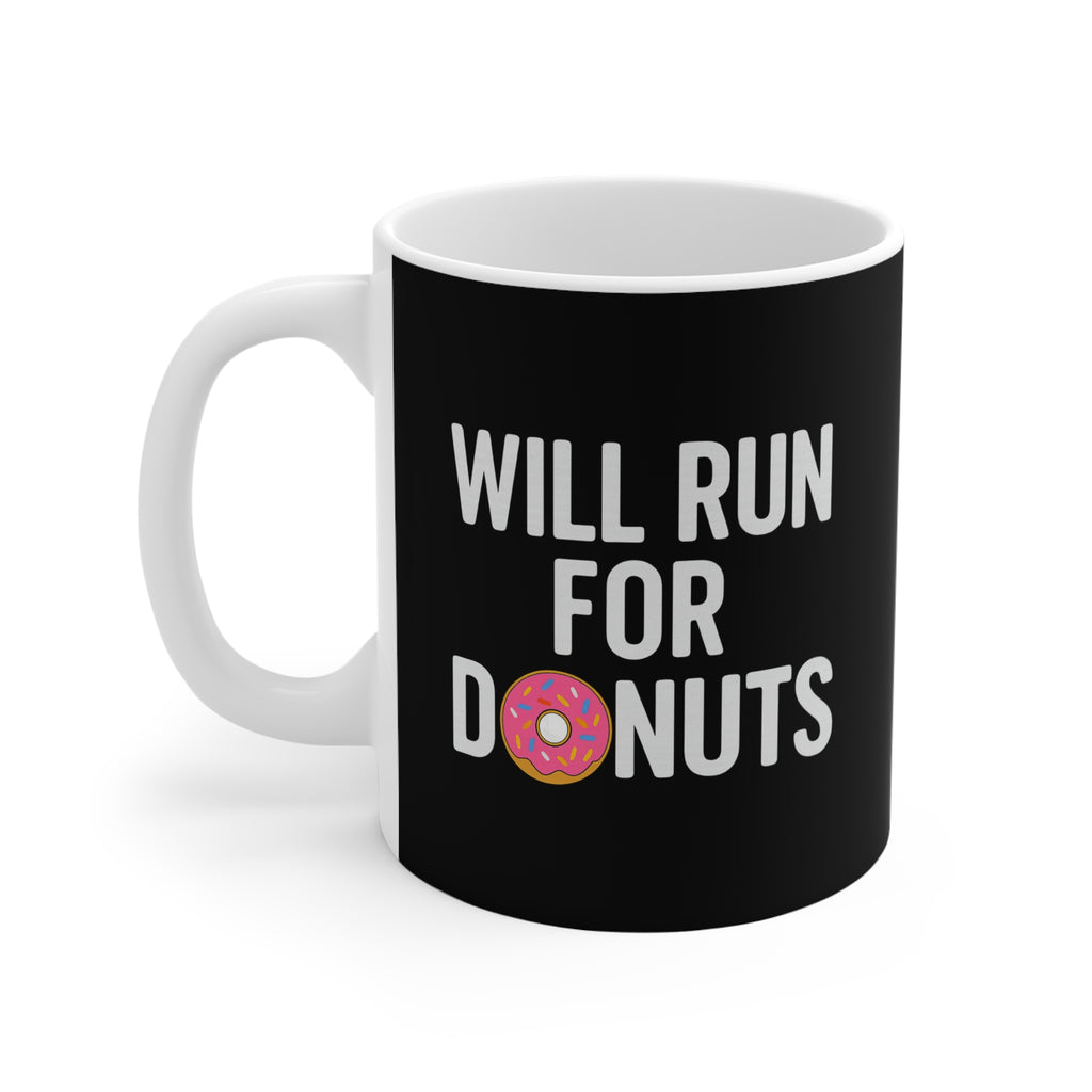 Will Run for Donuts Mug — Funny Runner Coffee Cup with Donut Graphic