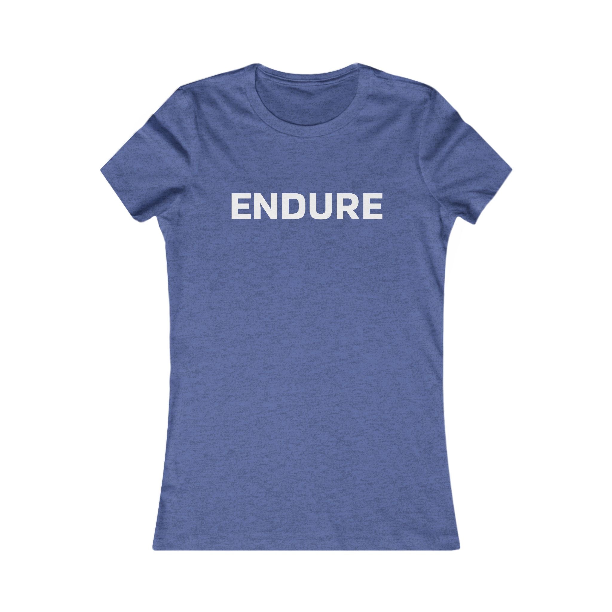 Endure Women's Tee — Motivational Graphic Shirt