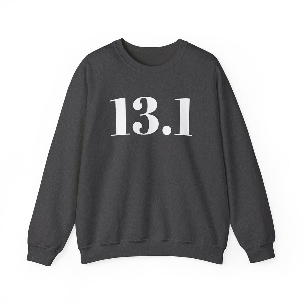 13.1 Half Marathon Sweatshirt - Best Run Yet Apparel and Gifts