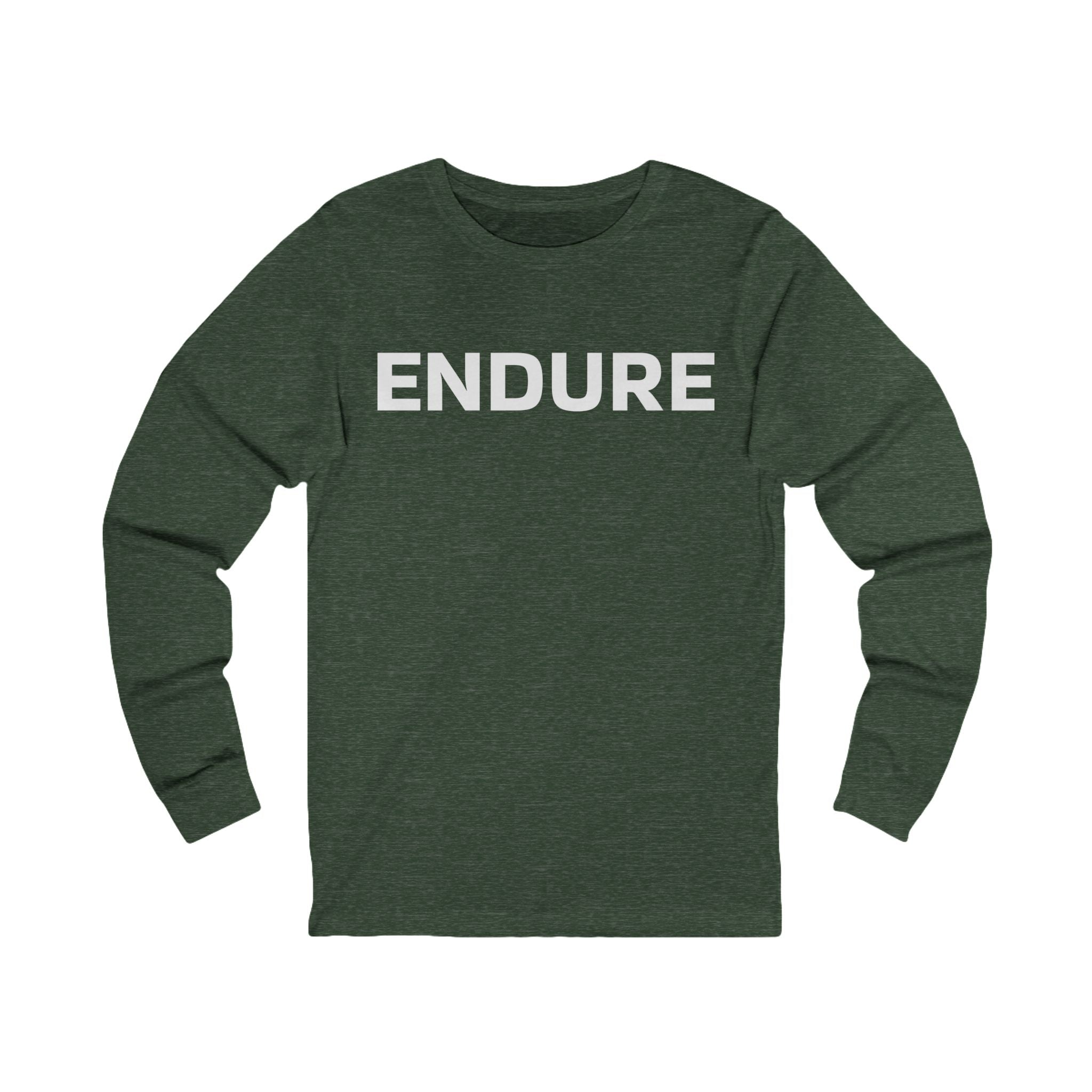 Endure Long Sleeve Tee — Minimalist Motivational Shirt