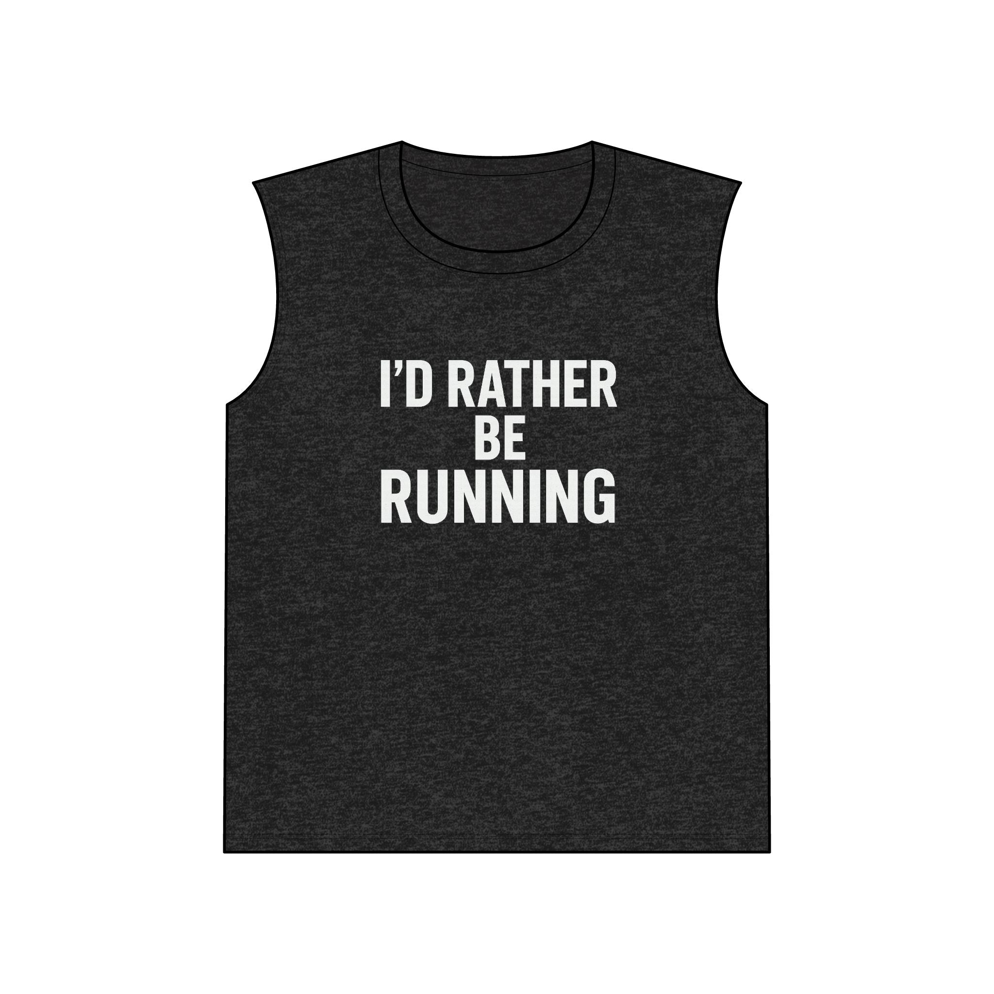 Running Muscle Tank — "I'd Rather Be Running" Workout Tank Top