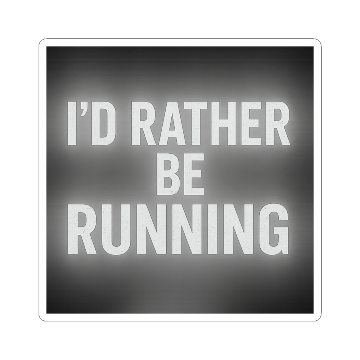 I’d Rather Be Running Sticker — Motivational Running Decal for Laptops, Water Bottles & Gear - Best Run Yet Apparel and Gifts