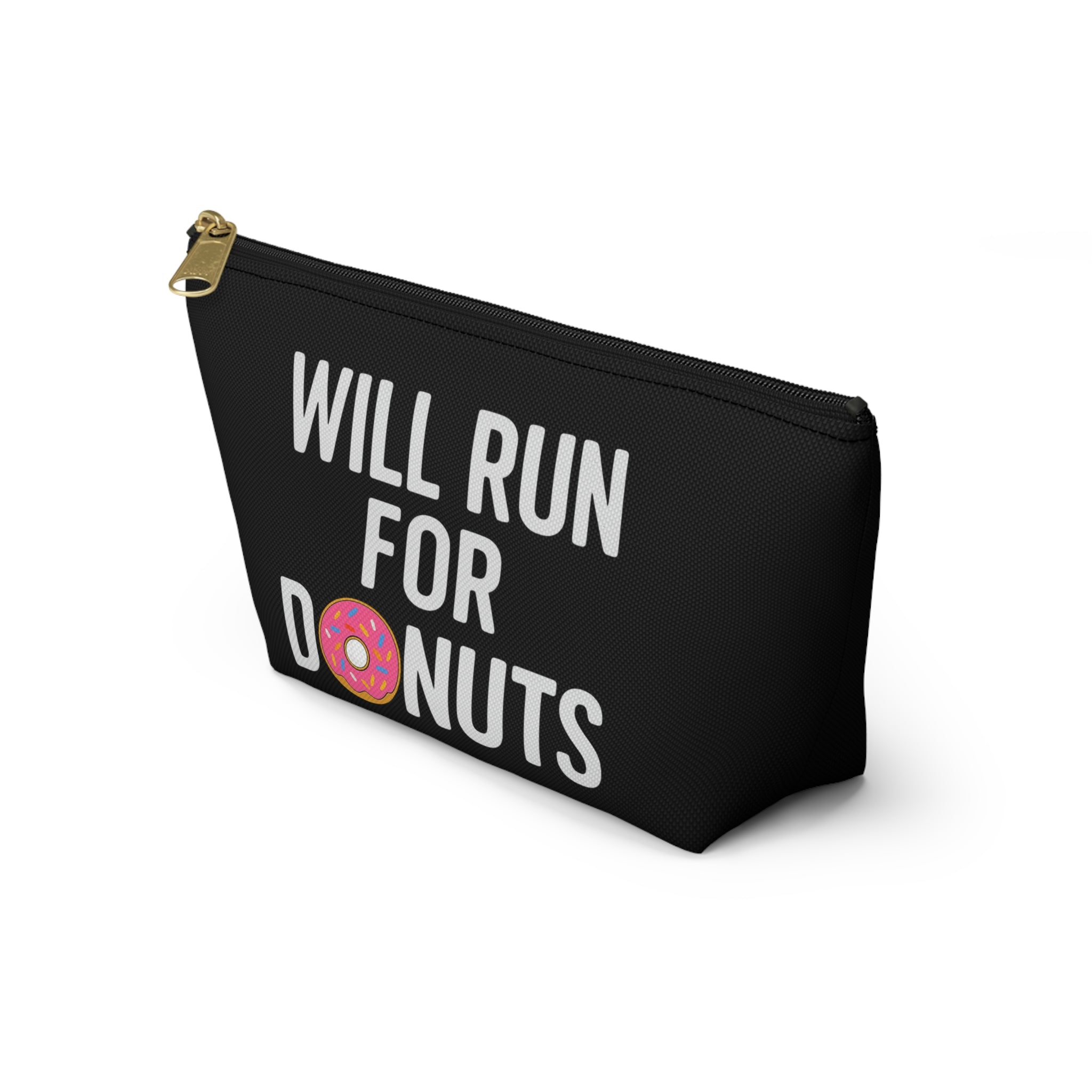 Accessory Pouch — "Will Run for Donuts" T-Bottom Makeup Bag
