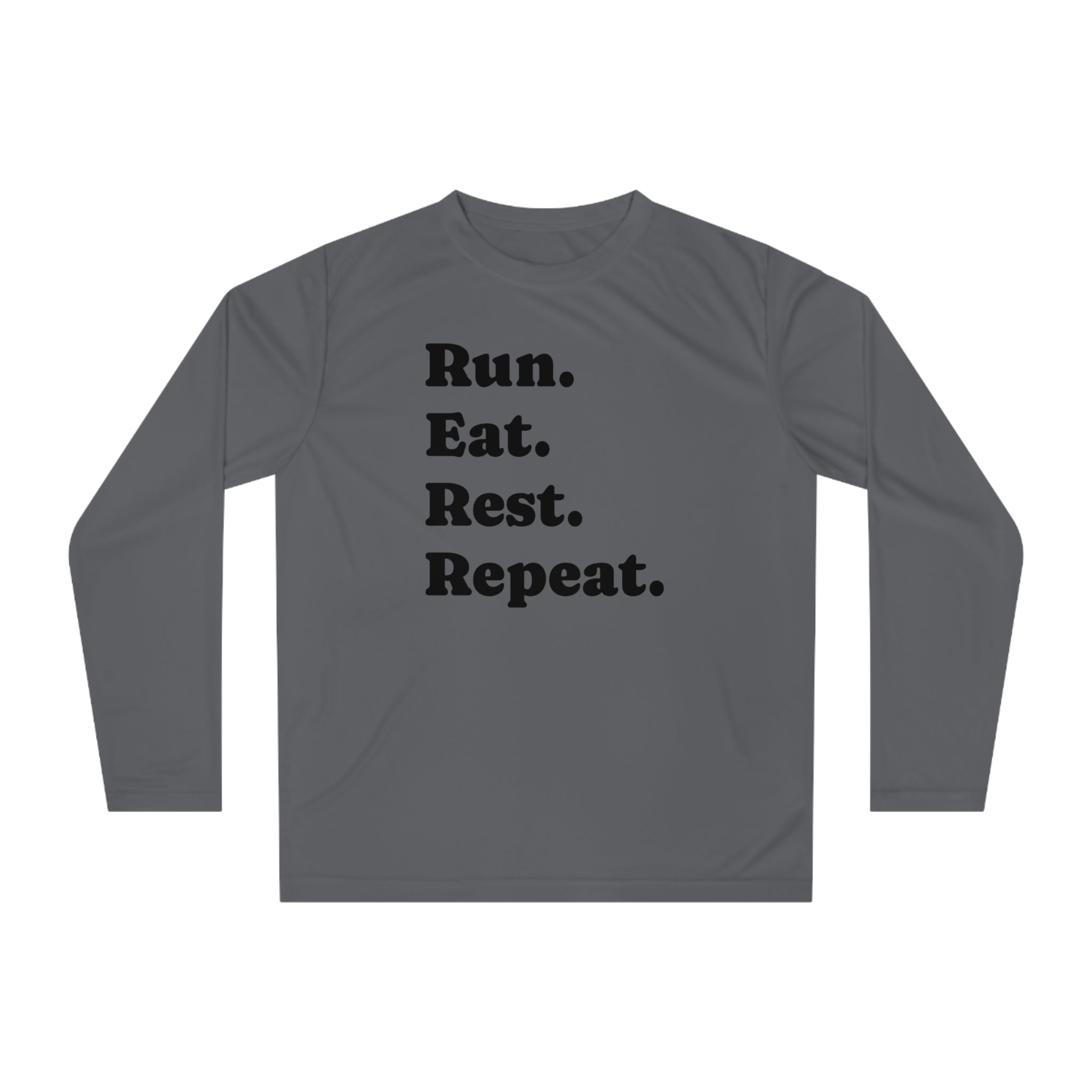 Run. Eat. Rest. Repeat. Long Sleeve Performance Shirt - Best Run Yet Apparel and Gifts