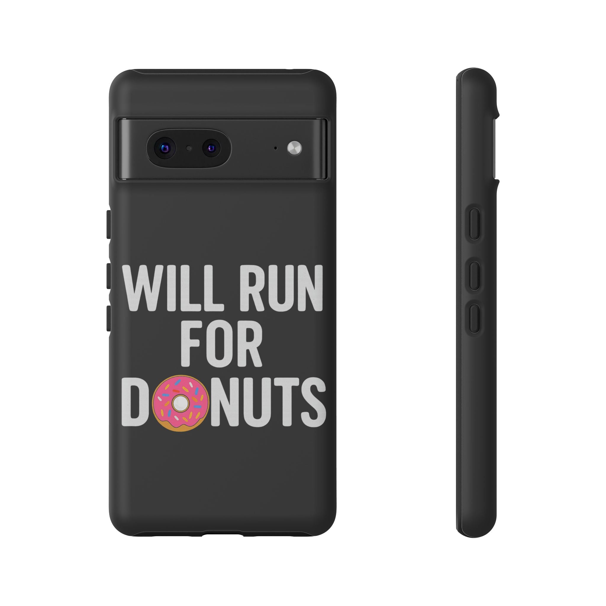 Will Run for Donuts Phone Case - Funny Runner Gift Tough Black Case - Best Run Yet Apparel and Gifts