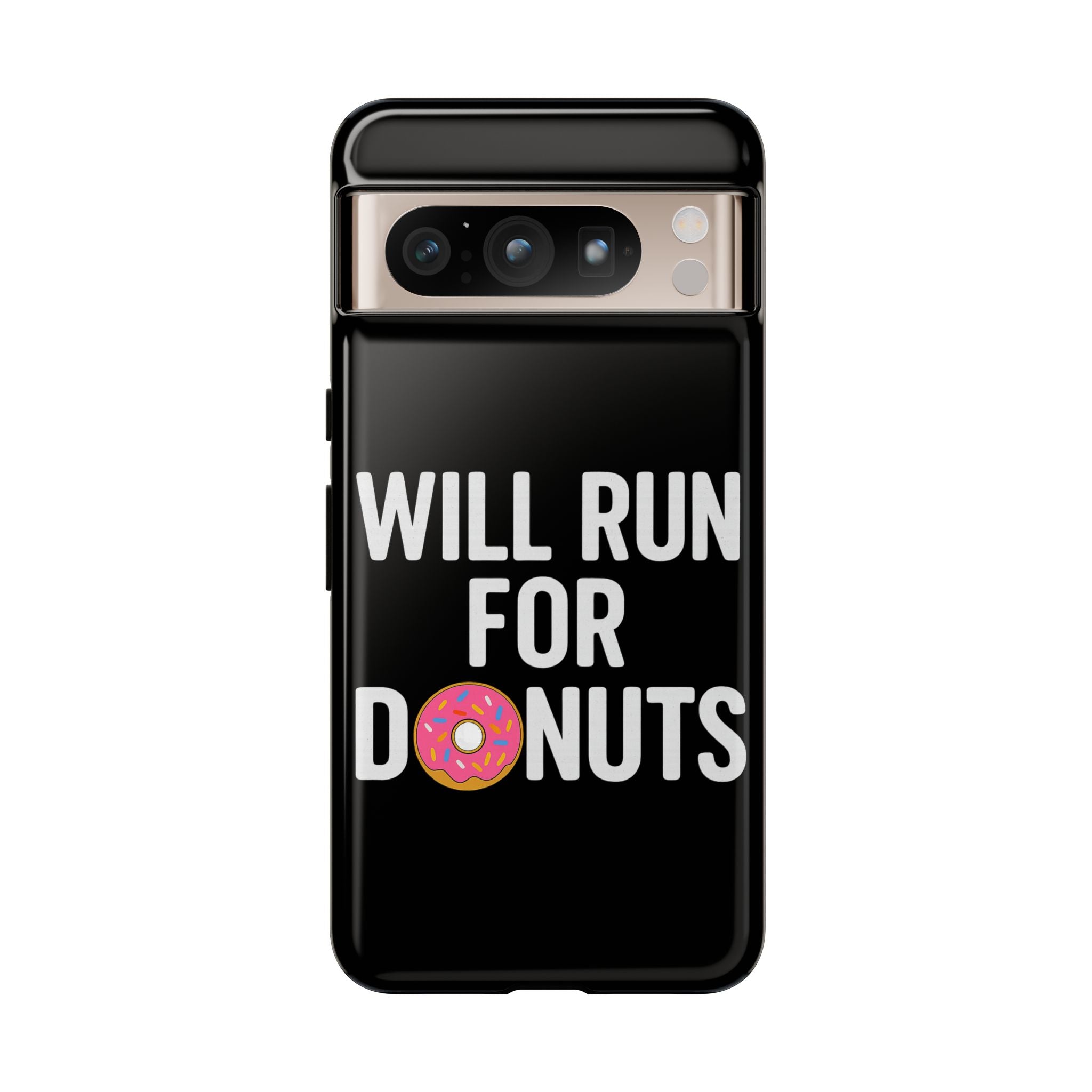 Will Run for Donuts Phone Case - Funny Runner Gift Tough Black Case - Best Run Yet Apparel and Gifts