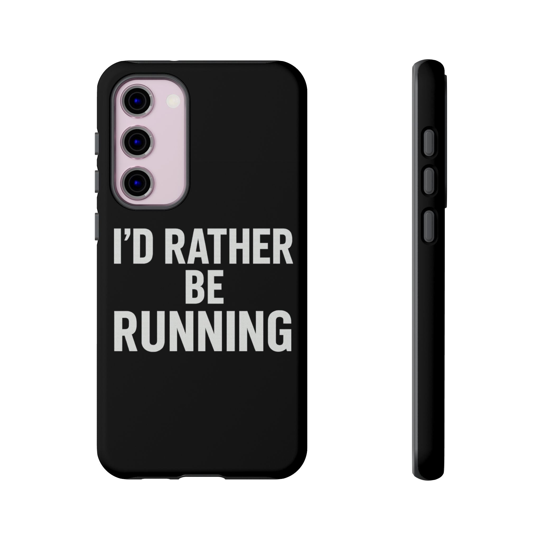 Phone Case — "I'd Rather Be Running" Bold Runner Protective Case - Best Run Yet Apparel and Gifts