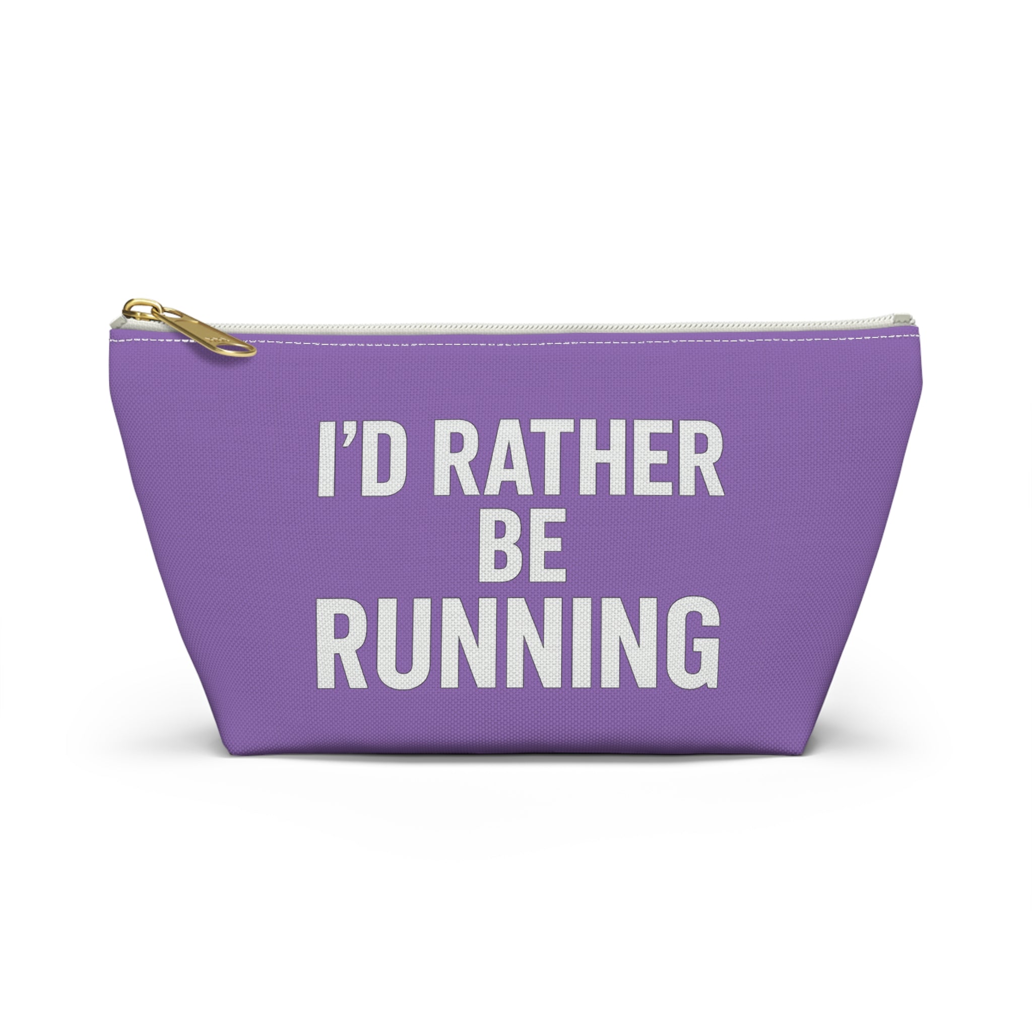 Accessory Pouch — "I'd Rather Be Running" Zipper Makeup & Gear Bag