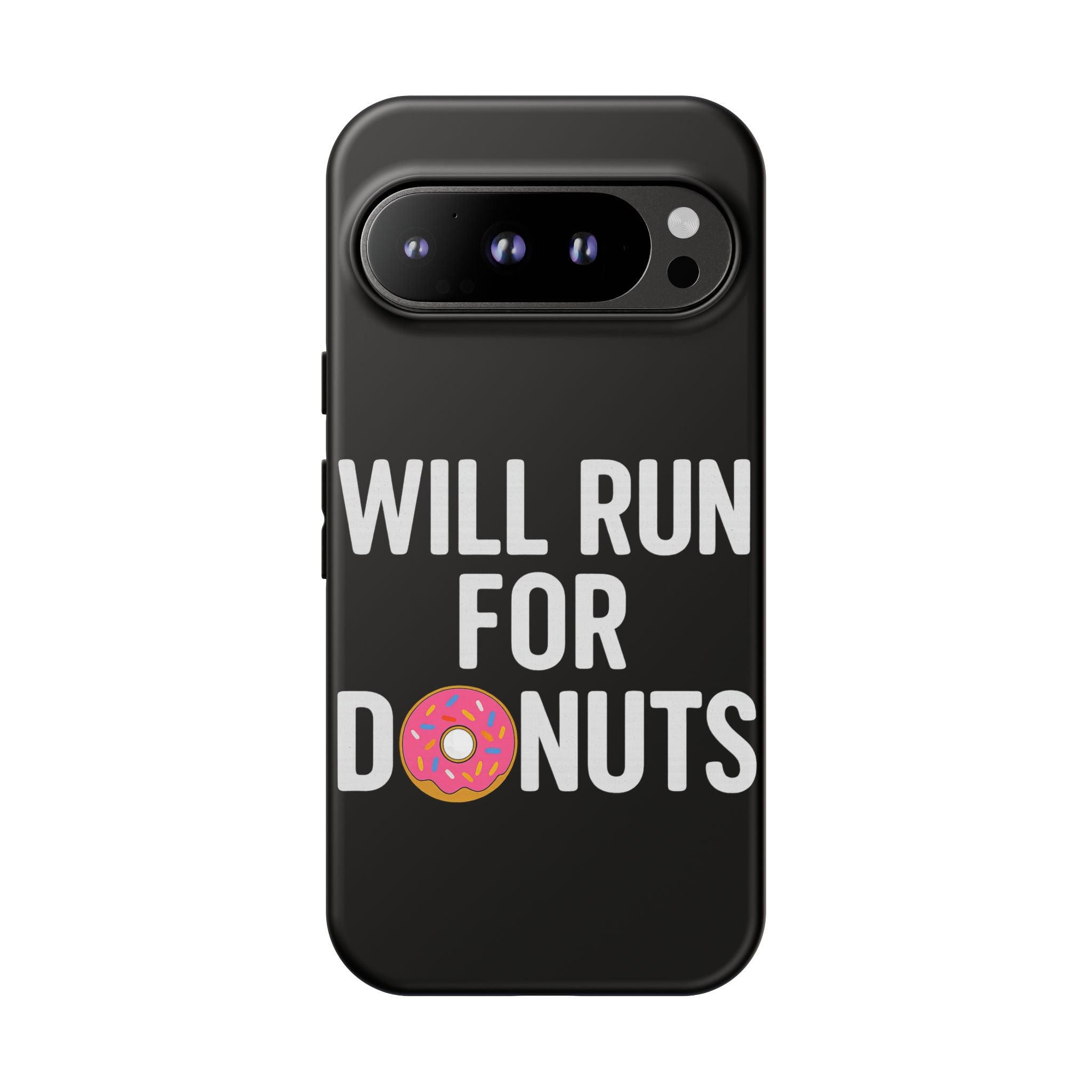 Will Run for Donuts Phone Case - Funny Runner Gift Tough Black Case - Best Run Yet Apparel and Gifts