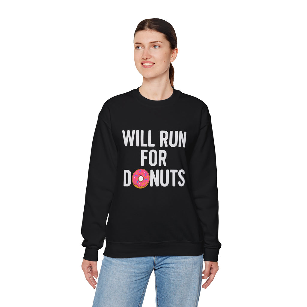 Will Run For Donuts Sweatshirt - Best Run Yet Apparel and Gifts