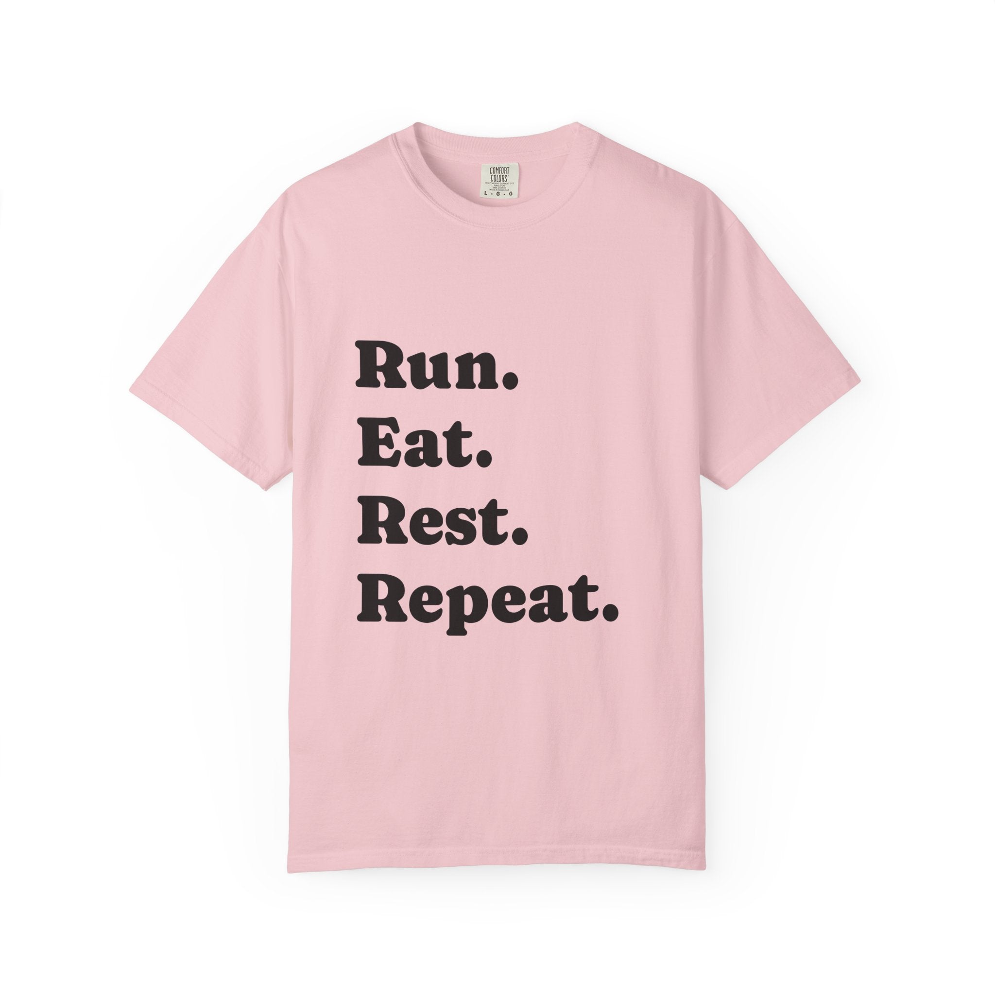 Run. Eat. Rest. Repeat. T-shirt | Minimal Typography Fitness Tee