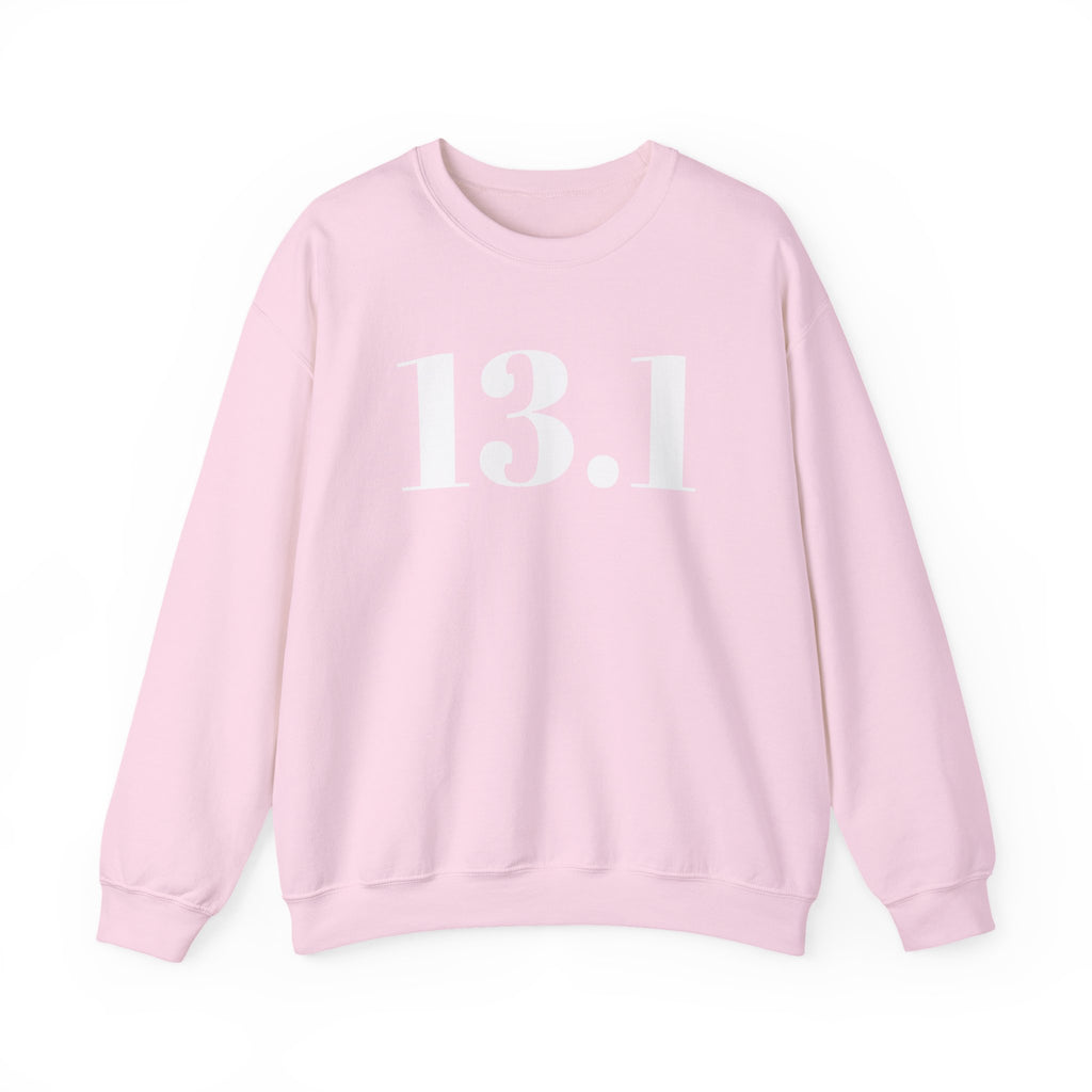 13.1 Half Marathon Sweatshirt - Best Run Yet Apparel and Gifts