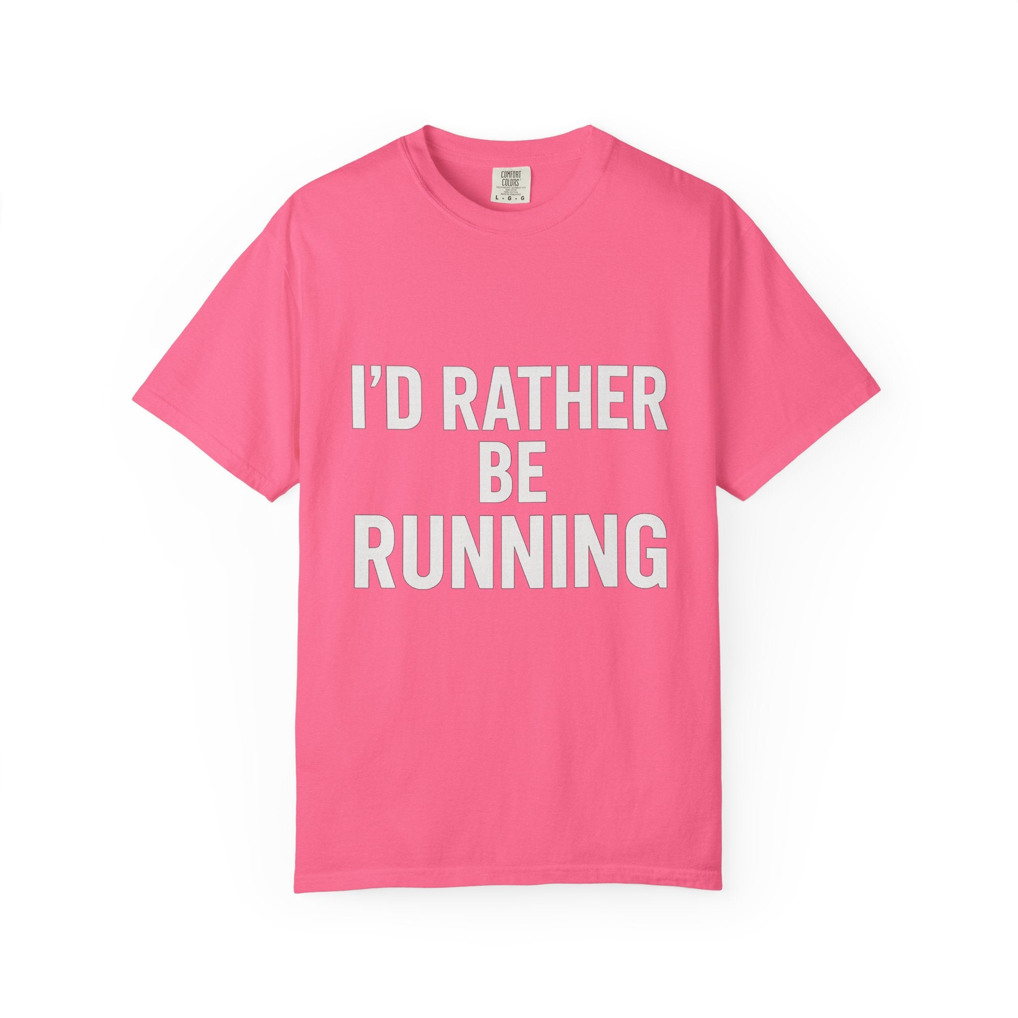 Running T-Shirt — "I’d Rather Be Running" Graphic Tee - Best Run Yet Apparel and Gifts