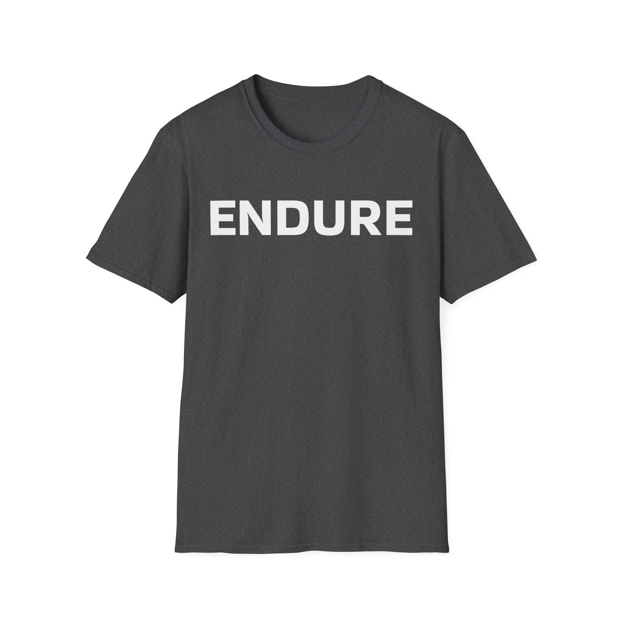 Endure Motivational Soft Style T-Shirt — Bold White Text Inspirational Tee