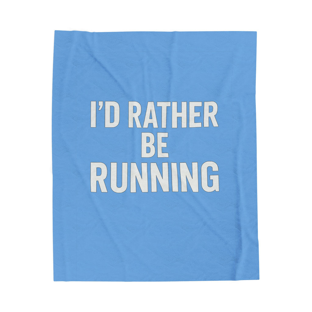 Velveteen Blanket - "I'd Rather Be Running" Plush Throw for Runners & Fitness Lovers - Best Run Yet Apparel and Gifts