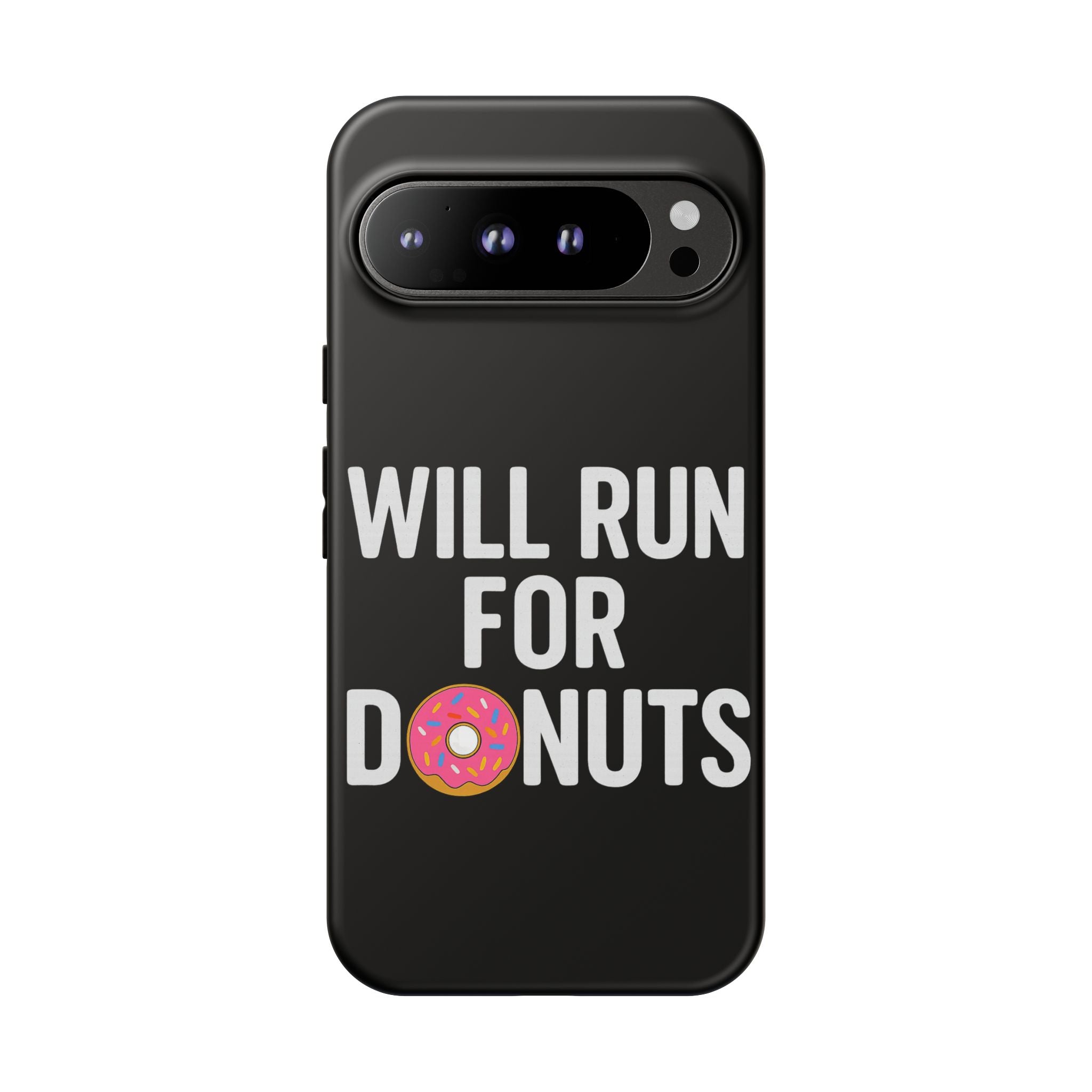 Will Run for Donuts Phone Case - Funny Runner Gift Tough Black Case - Best Run Yet Apparel and Gifts