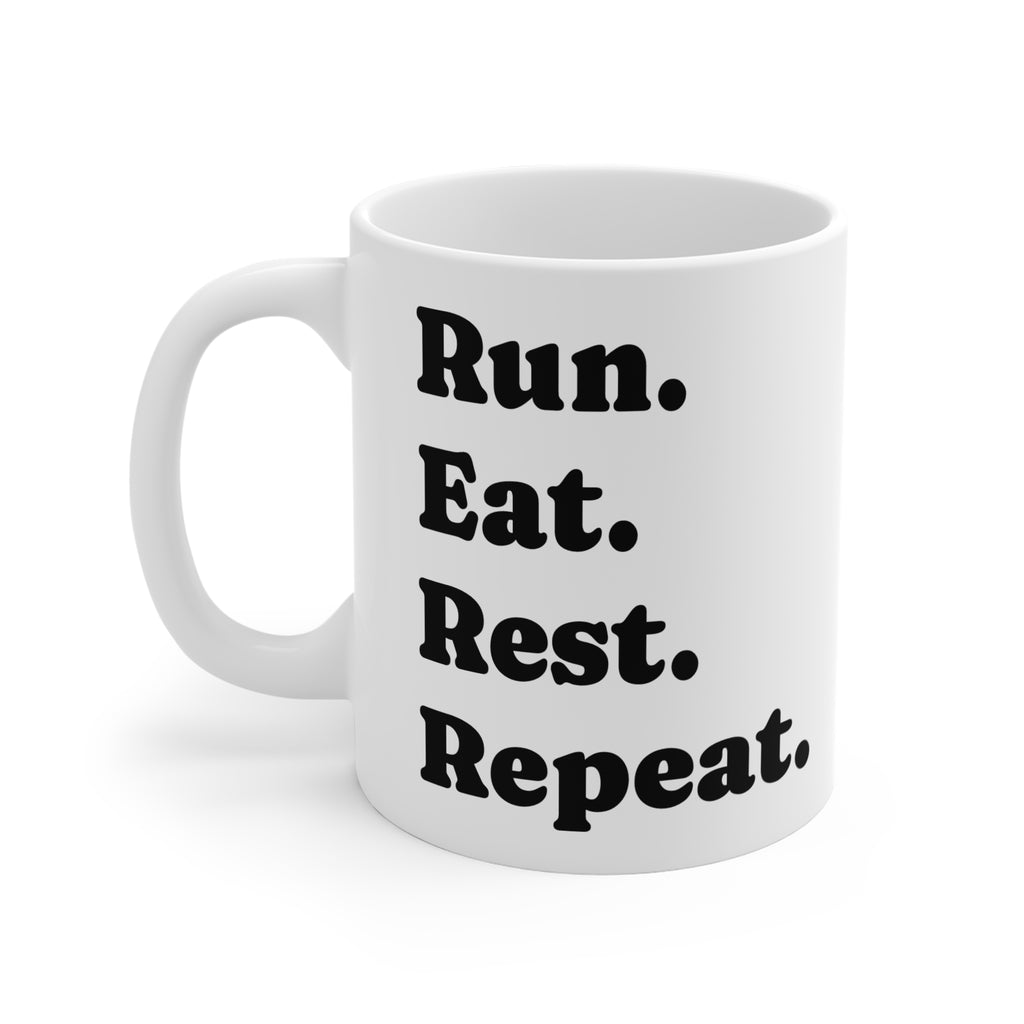 Run. Eat. Rest. Repeat. Mug — Motivational Running Coffee Cup