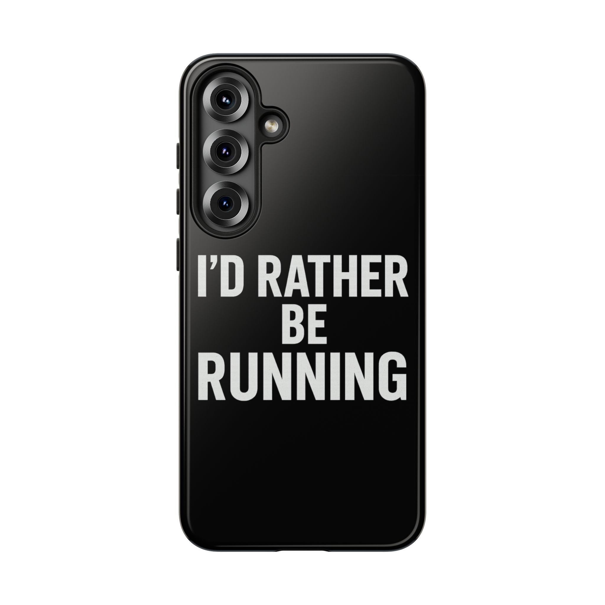 Phone Case — "I'd Rather Be Running" Bold Runner Protective Case - Best Run Yet Apparel and Gifts