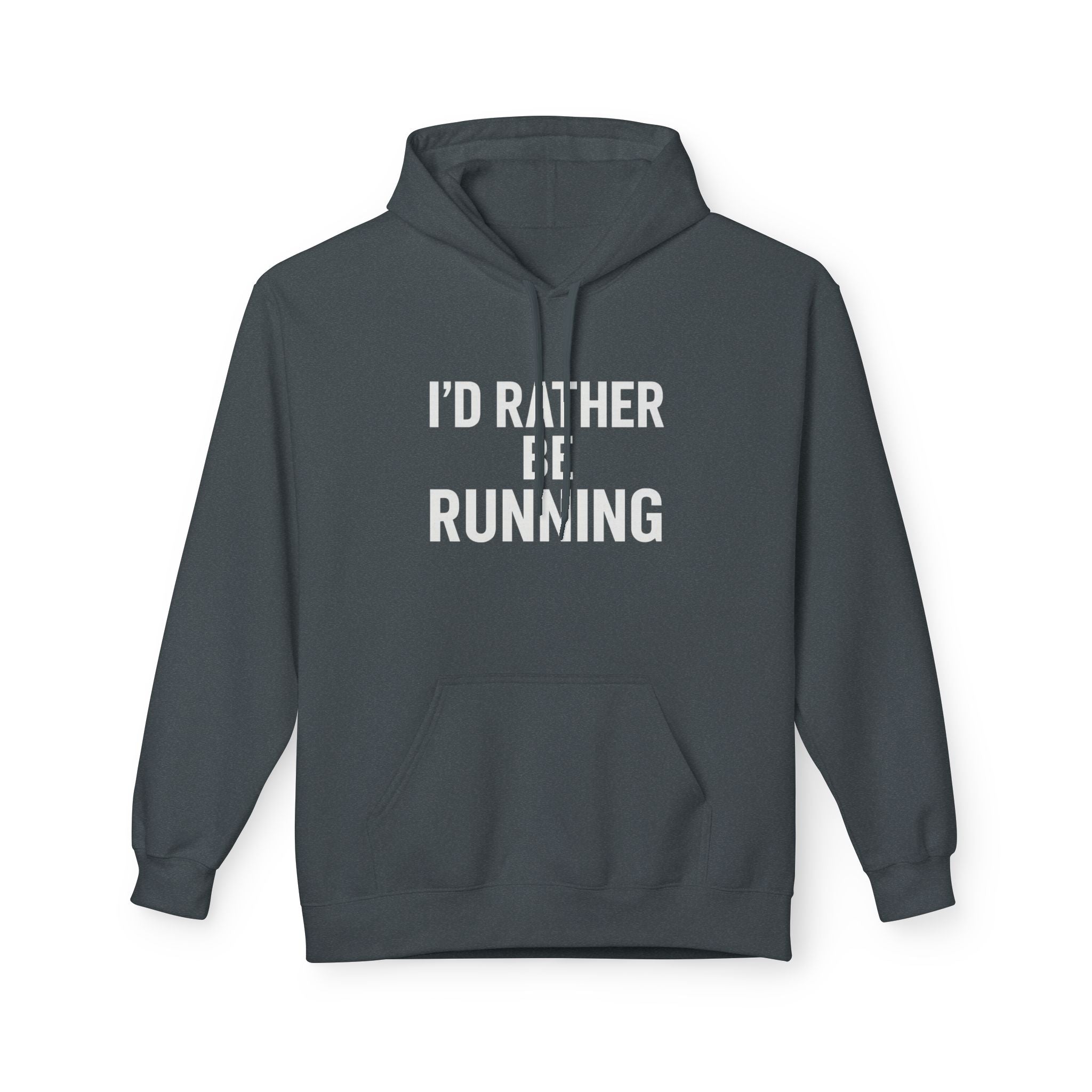 I'd Rather Be Running Hoodie - Running Enthusiast Athletic Pullover - Best Run Yet Apparel and Gifts