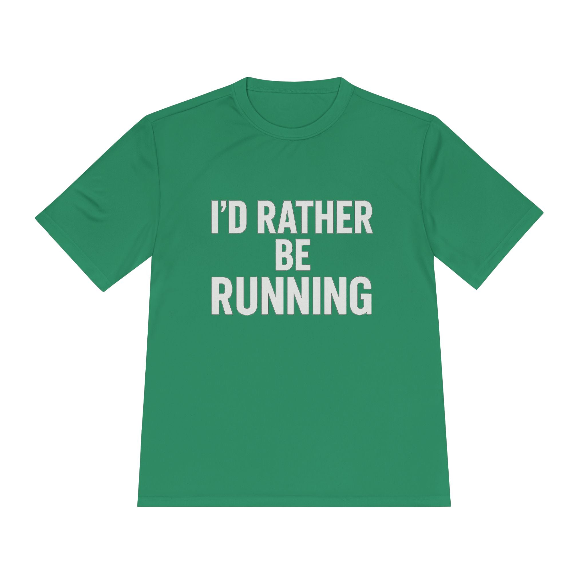 Running Tee — "I'd Rather Be Running" Moisture‑Wicking Performance Shirt - Best Run Yet Apparel and Gifts