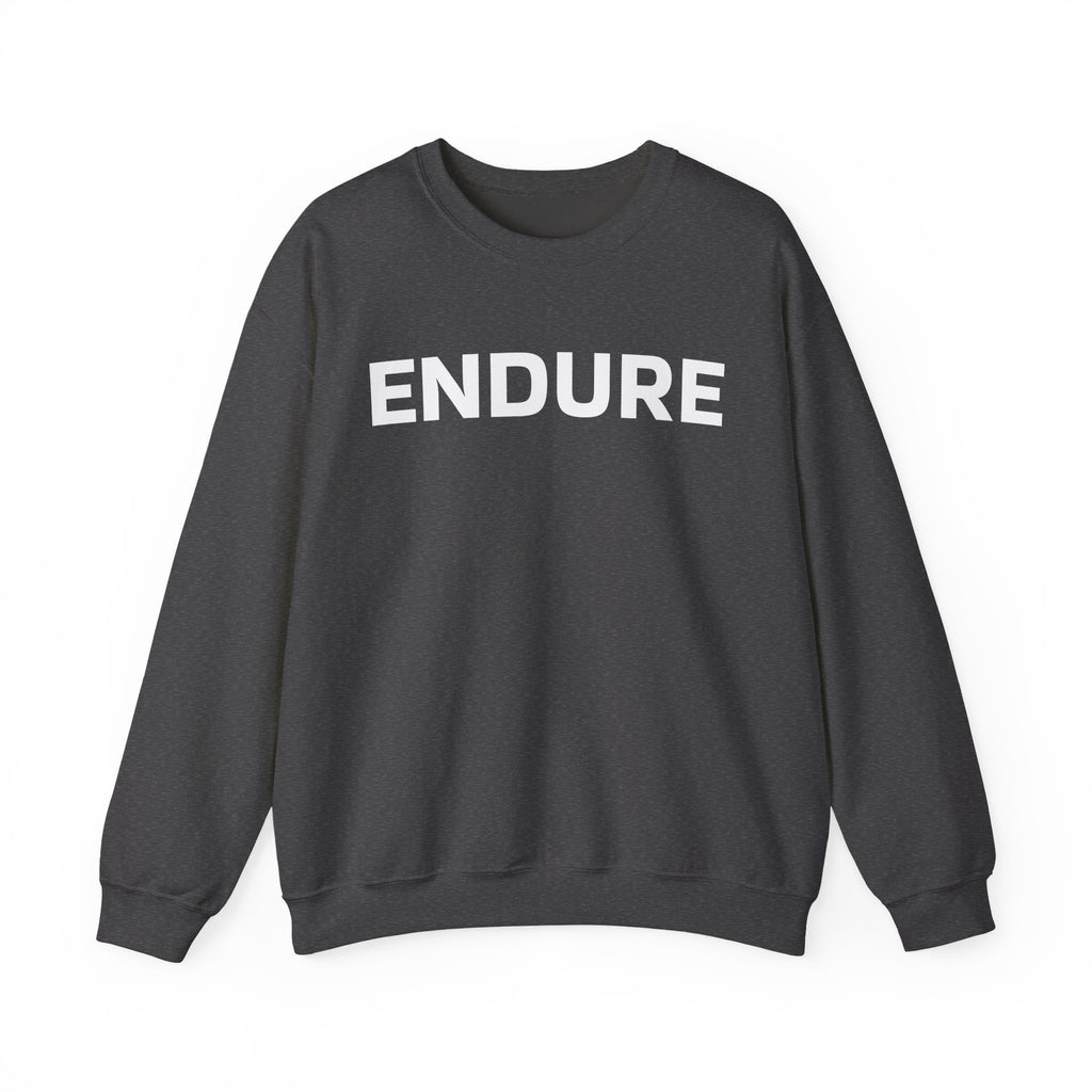 Endure Crewneck Sweatshirt — Motivational Pullover