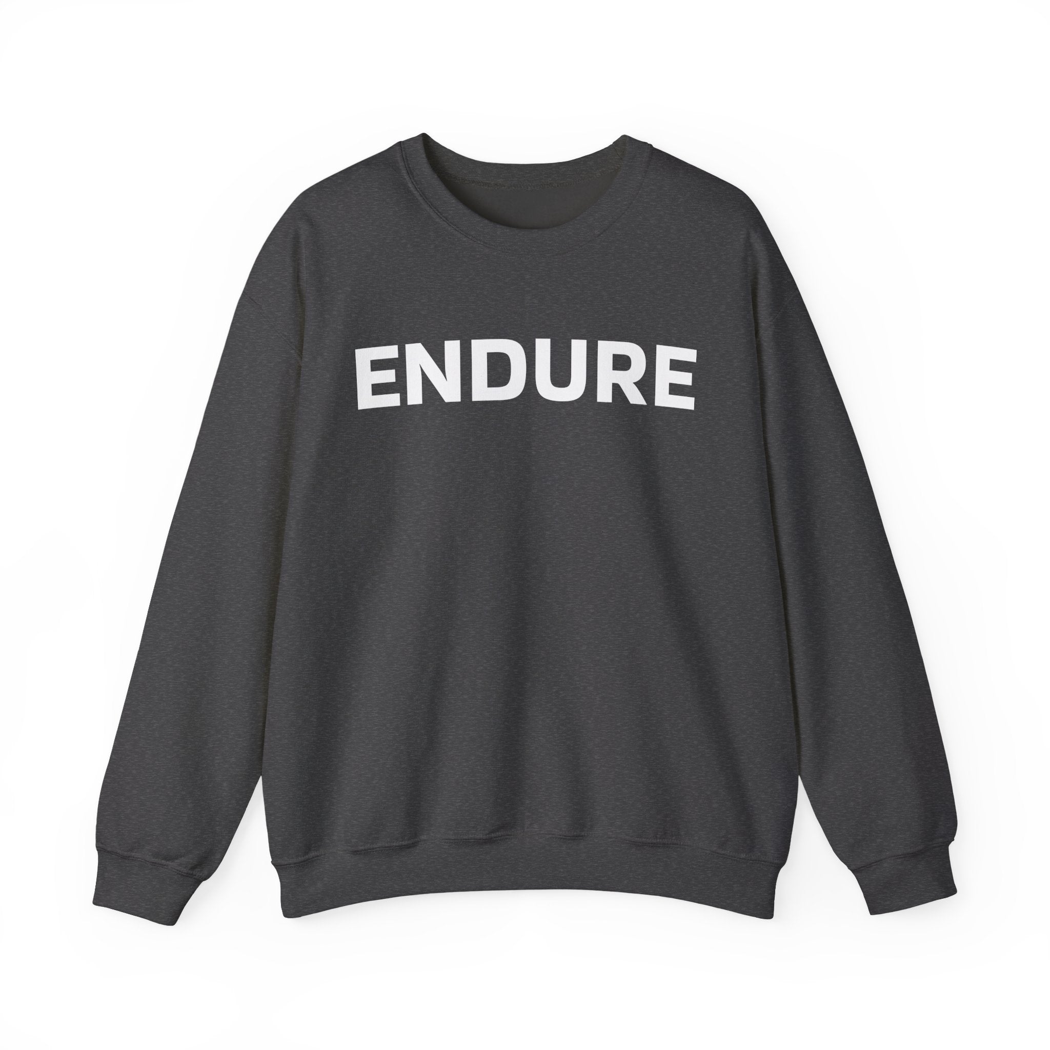 Endure Crewneck Sweatshirt — Motivational Pullover