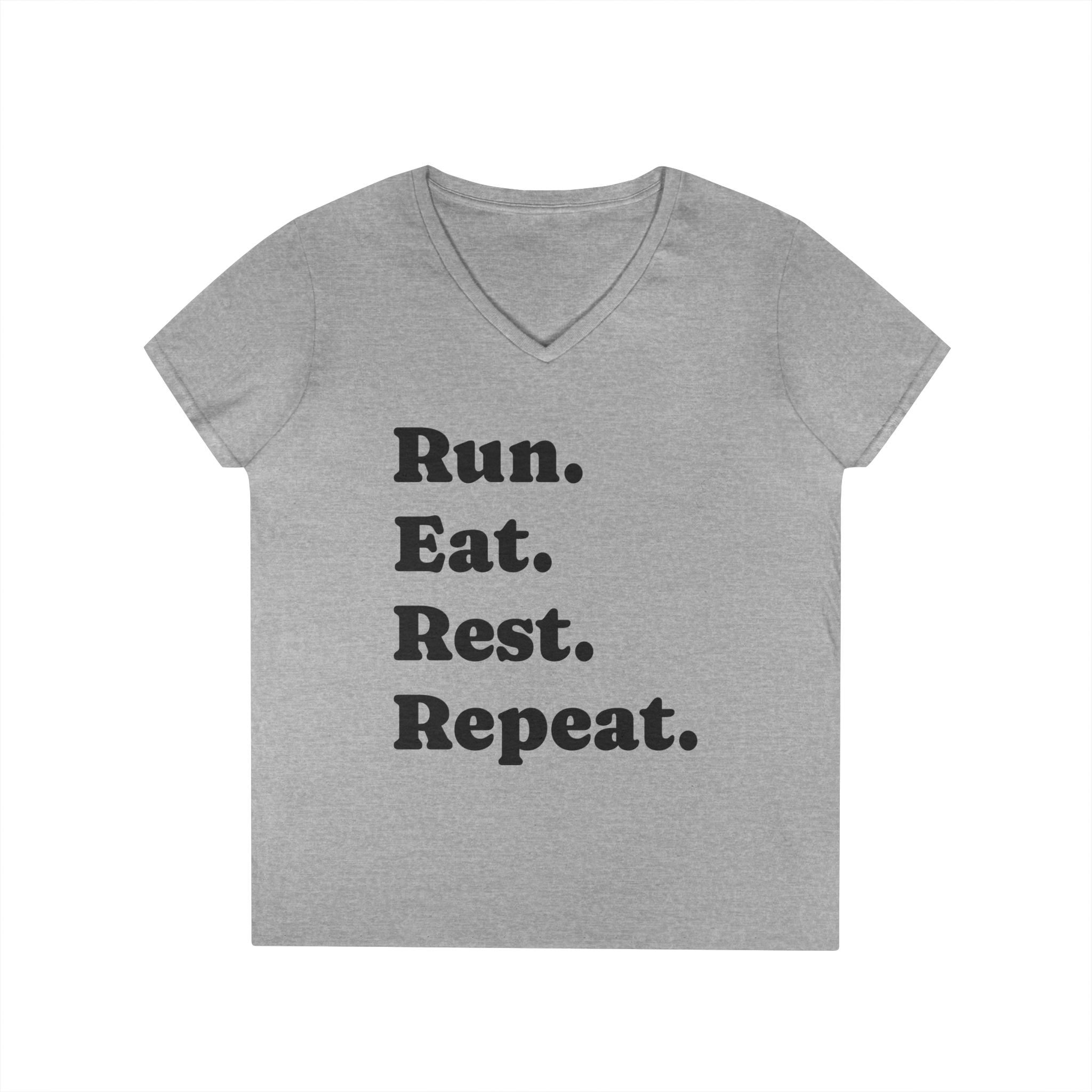 Run. Eat. Rest. Repeat. V‑Neck Tee — Women’s Running Motivation Shirt - Best Run Yet Apparel and Gifts