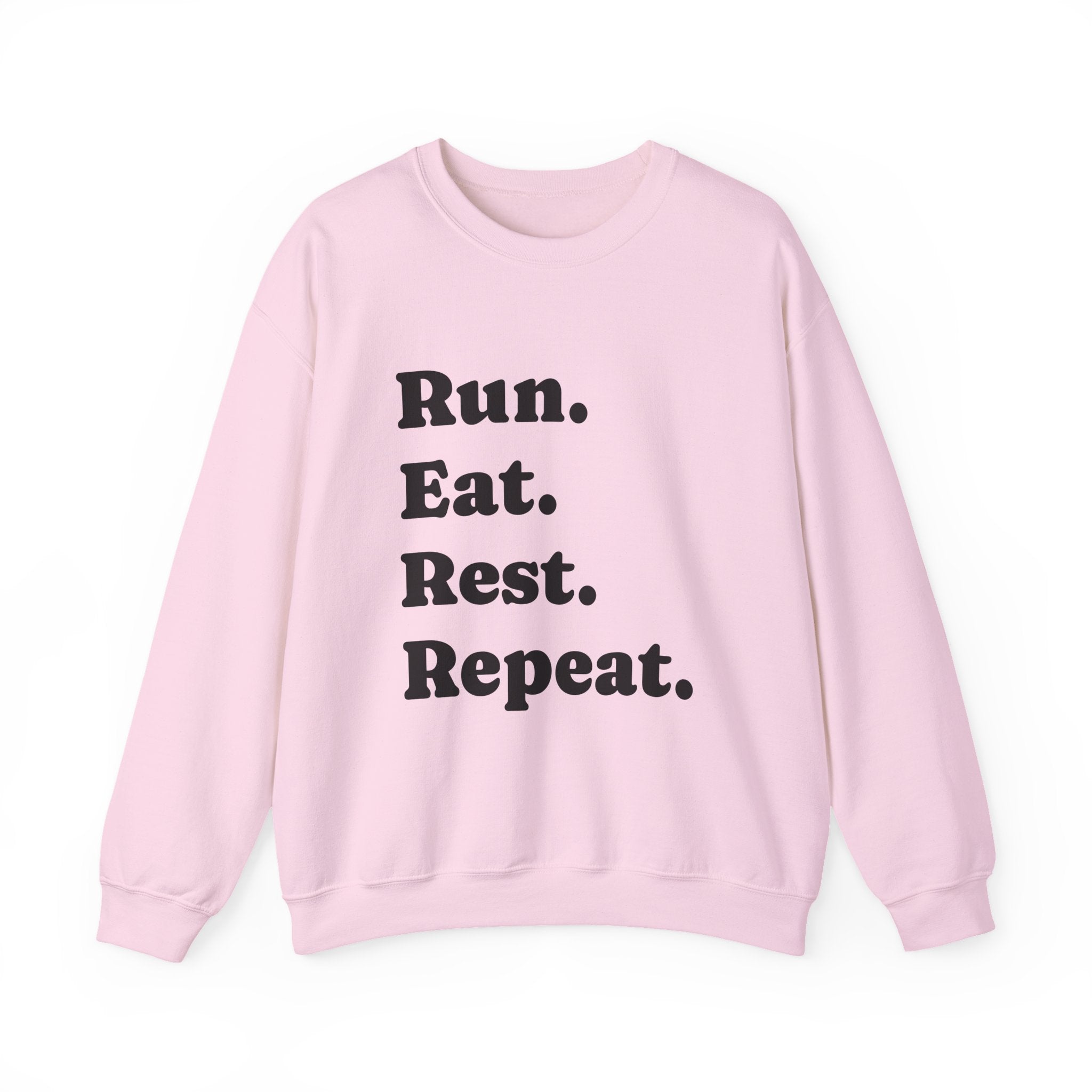 Run. Eat. Rest. Repeat. Sweatshirt — Runner Motivation Crewneck