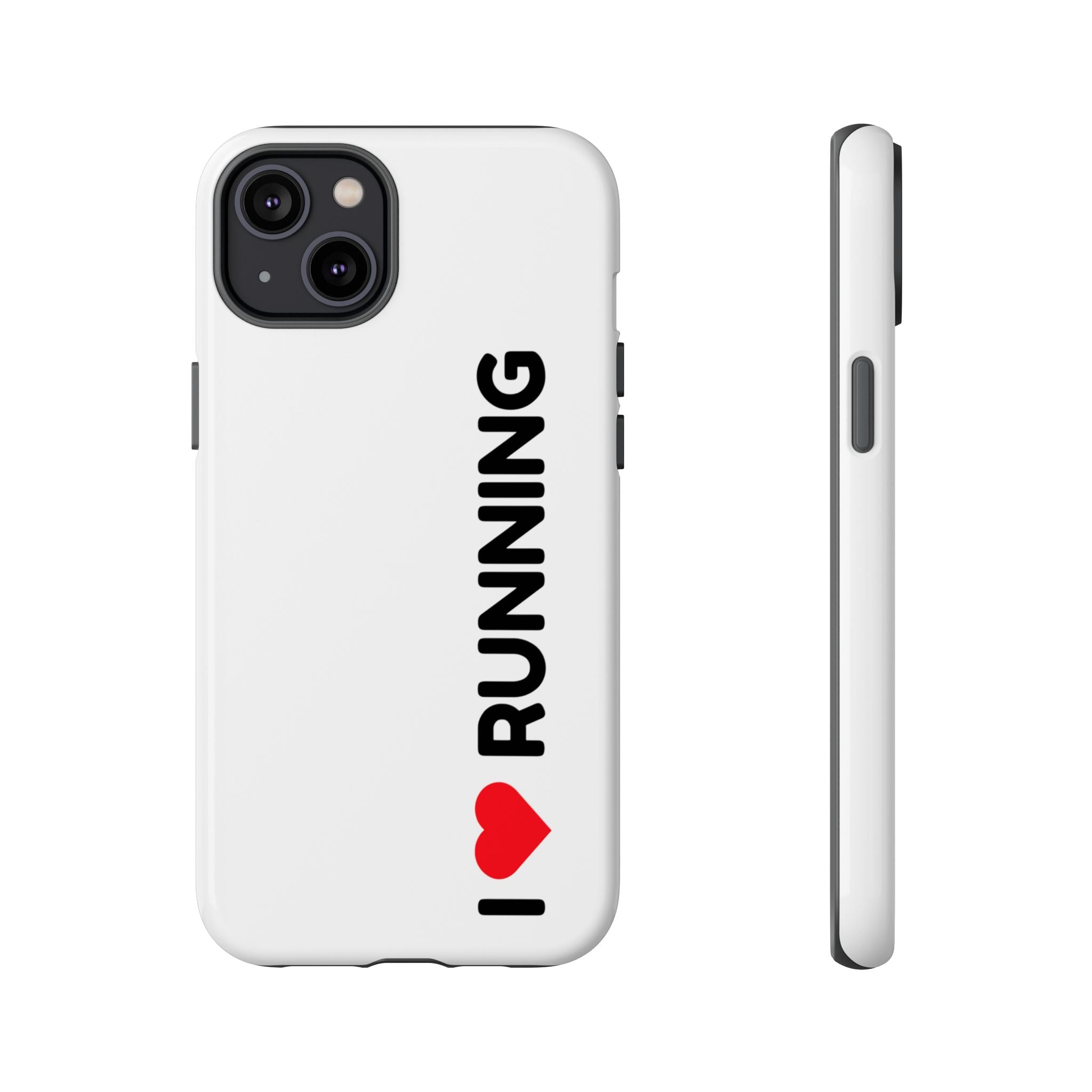 Phone Case — I Love Running Protective Slim Case for Runners