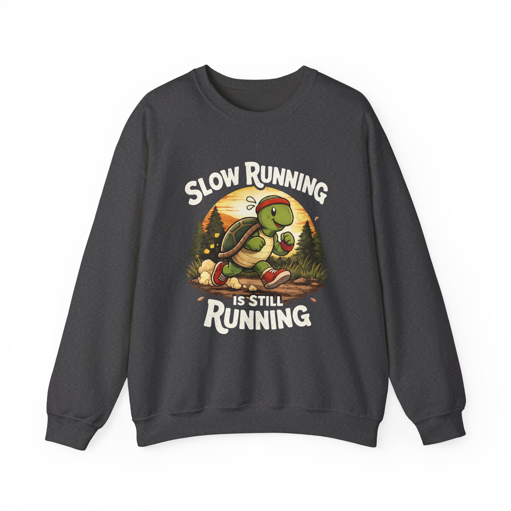 Slow Running Turtle Crewneck Sweatshirt — "Slow Running Is Still Running" Funny Running Shirt