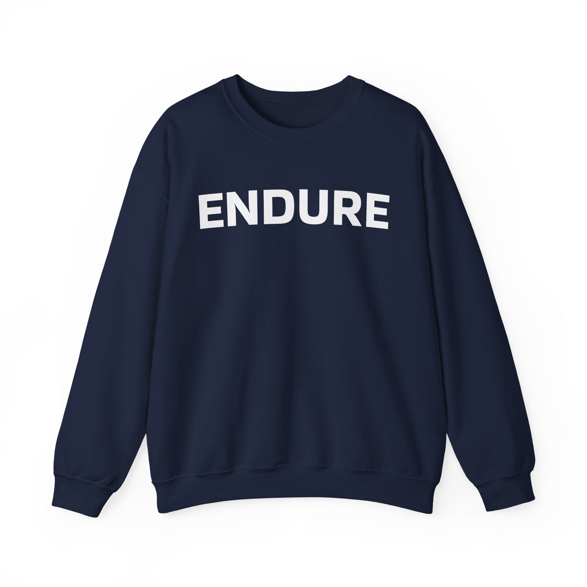 Endure Crewneck Sweatshirt — Motivational Pullover