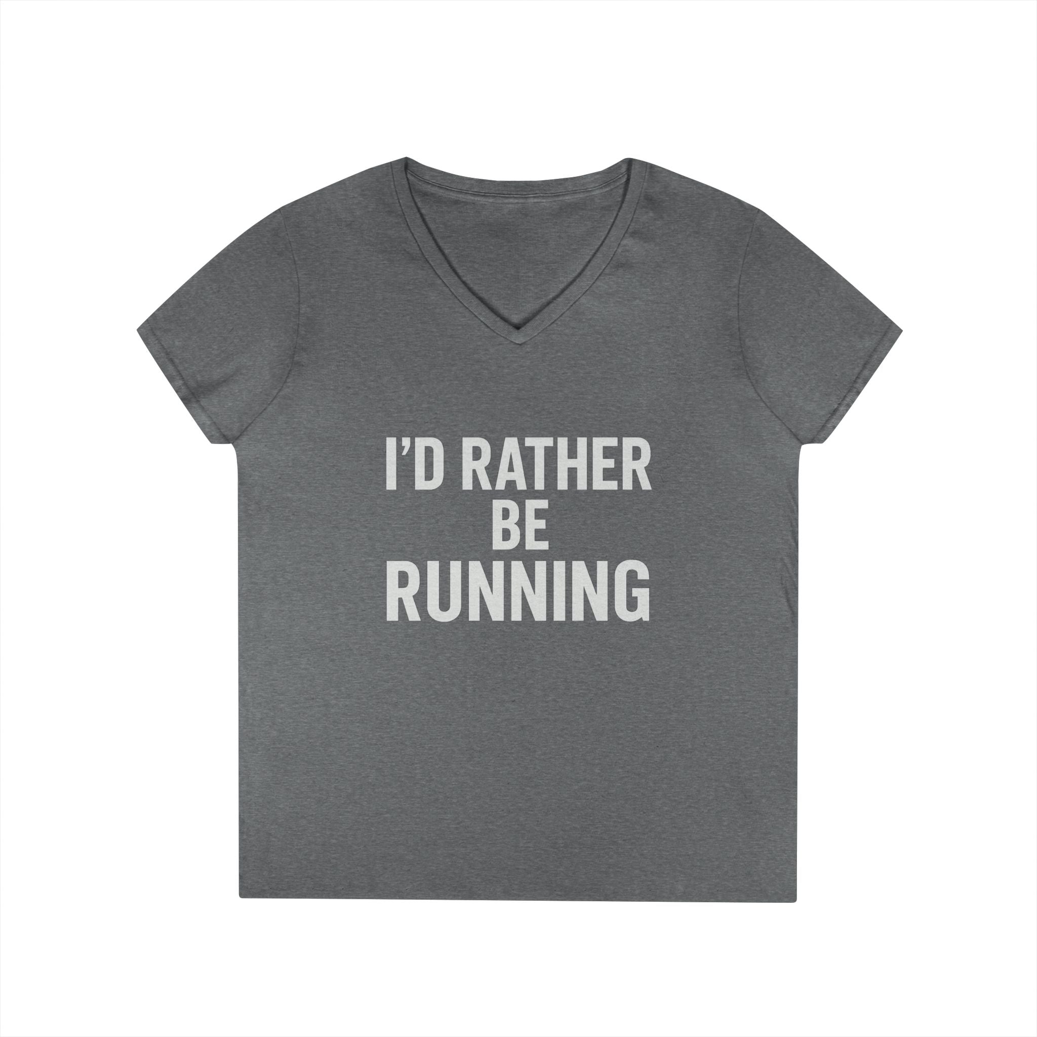 I’d Rather Be Running V - Neck Tee — Women's Running Shirt - Best Run Yet Apparel and Gifts