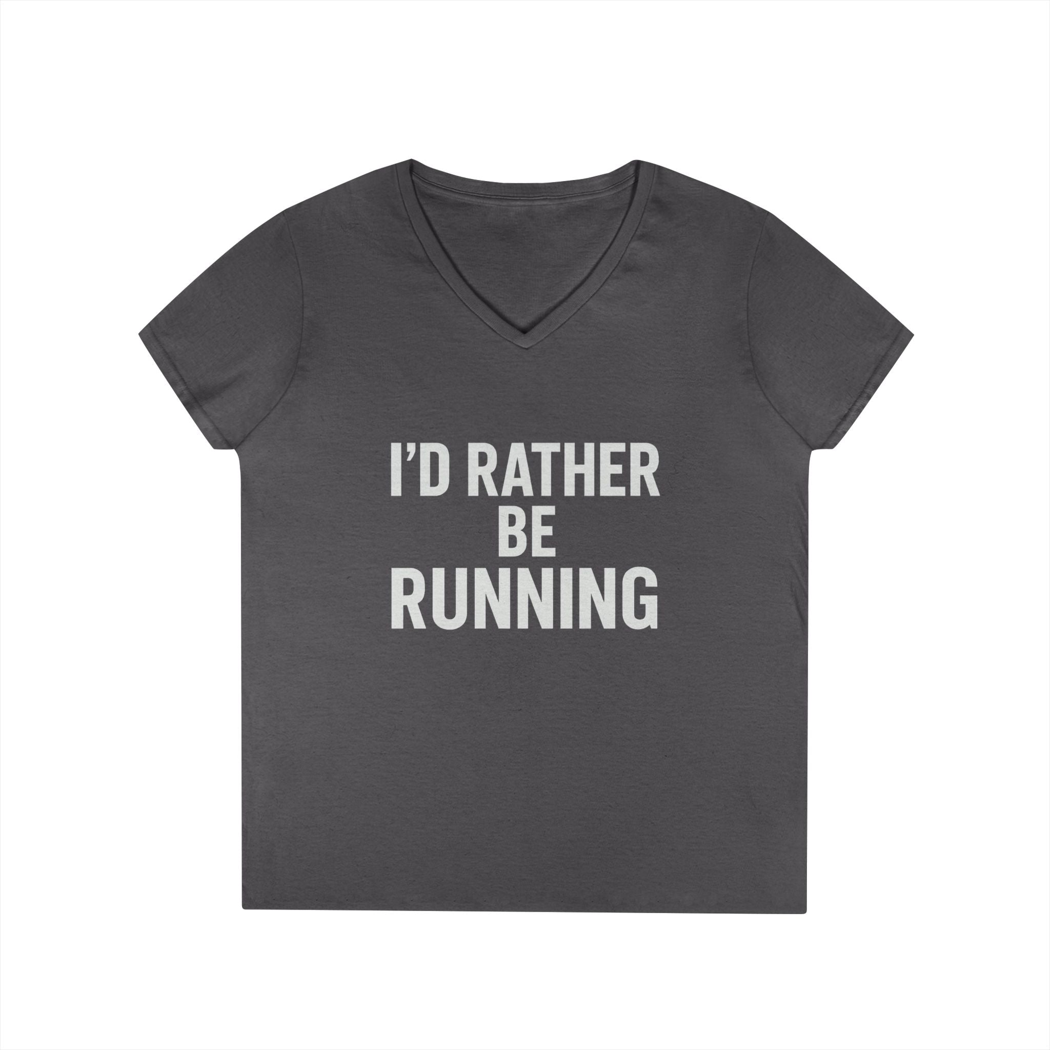 I’d Rather Be Running V - Neck Tee — Women's Running Shirt - Best Run Yet Apparel and Gifts