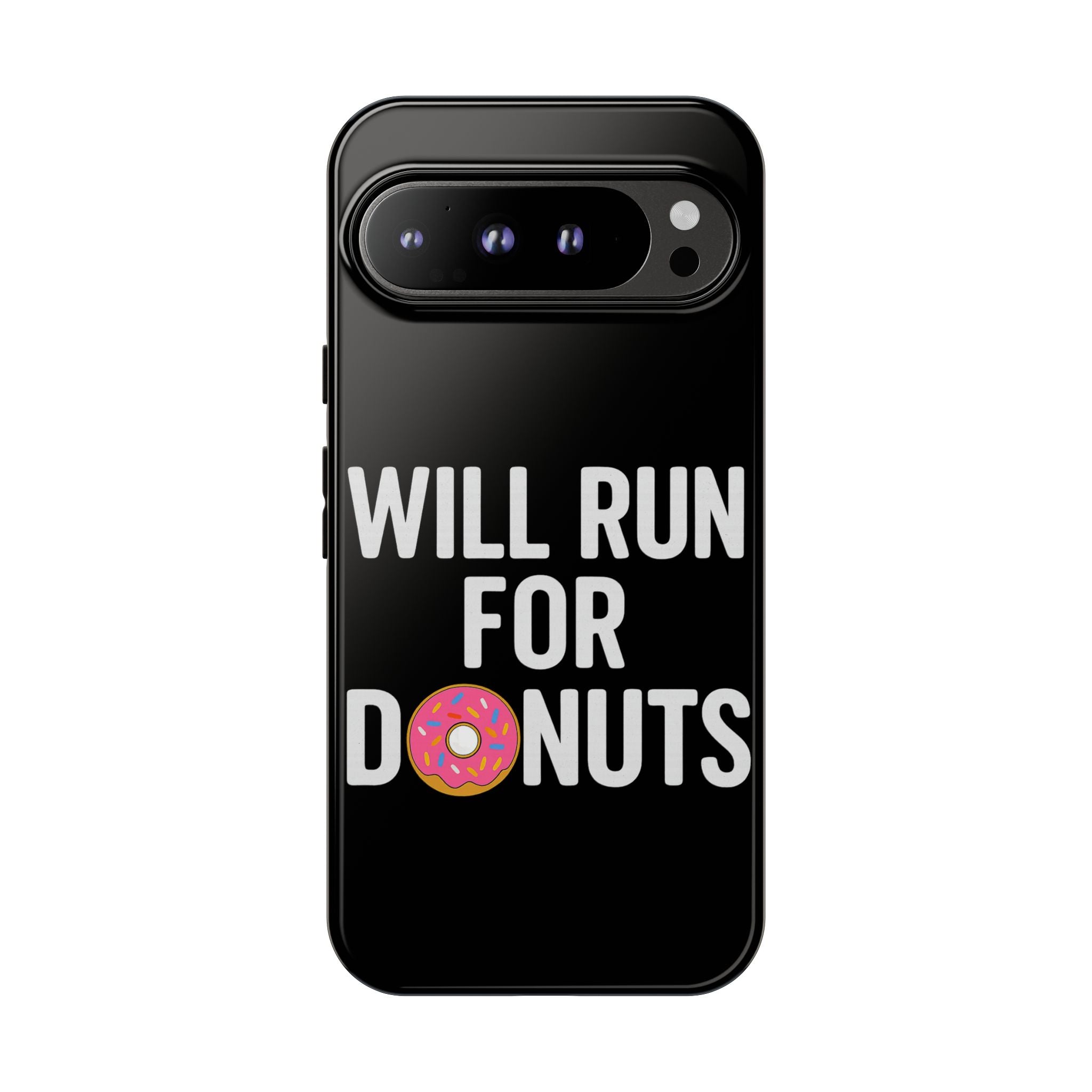 Will Run for Donuts Phone Case - Funny Runner Gift Tough Black Case - Best Run Yet Apparel and Gifts