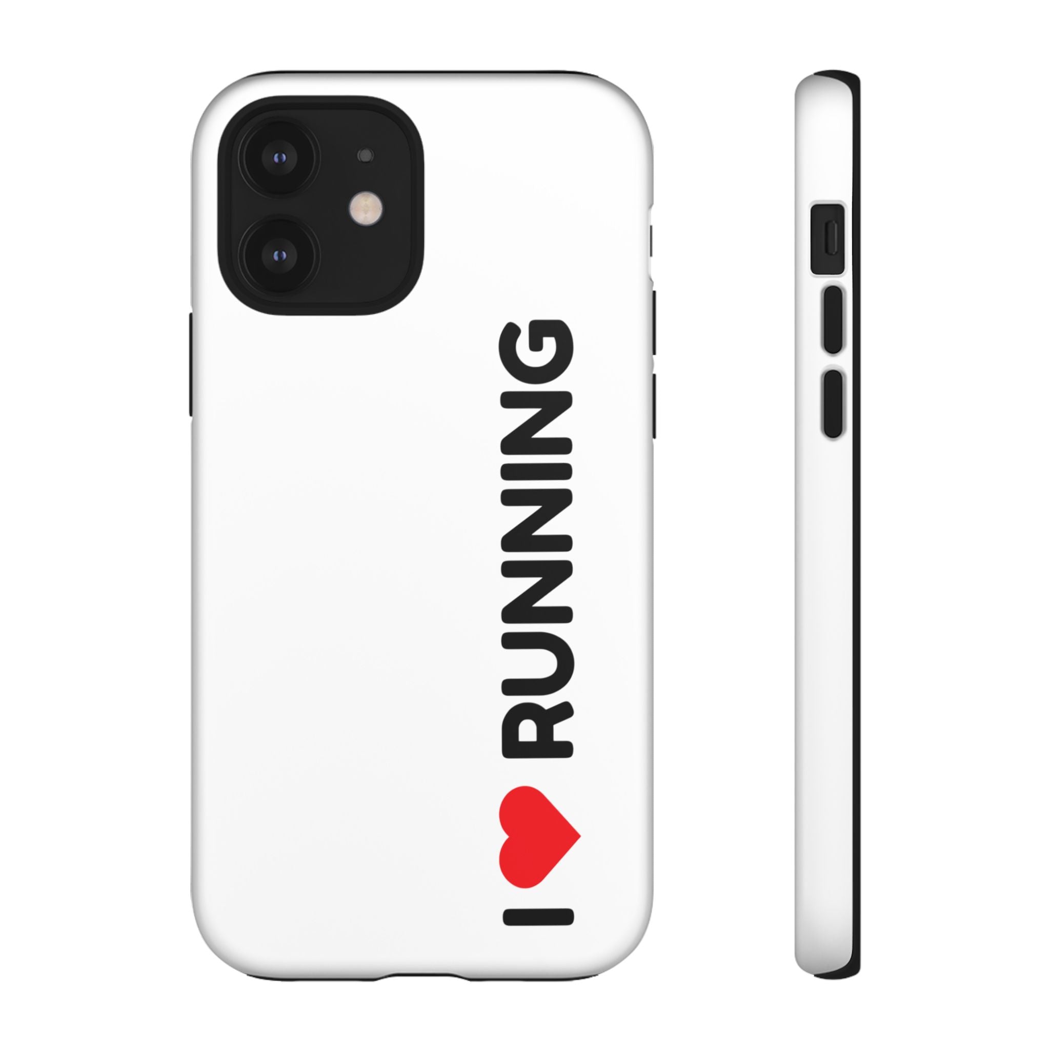 Phone Case — I Love Running Protective Slim Case for Runners