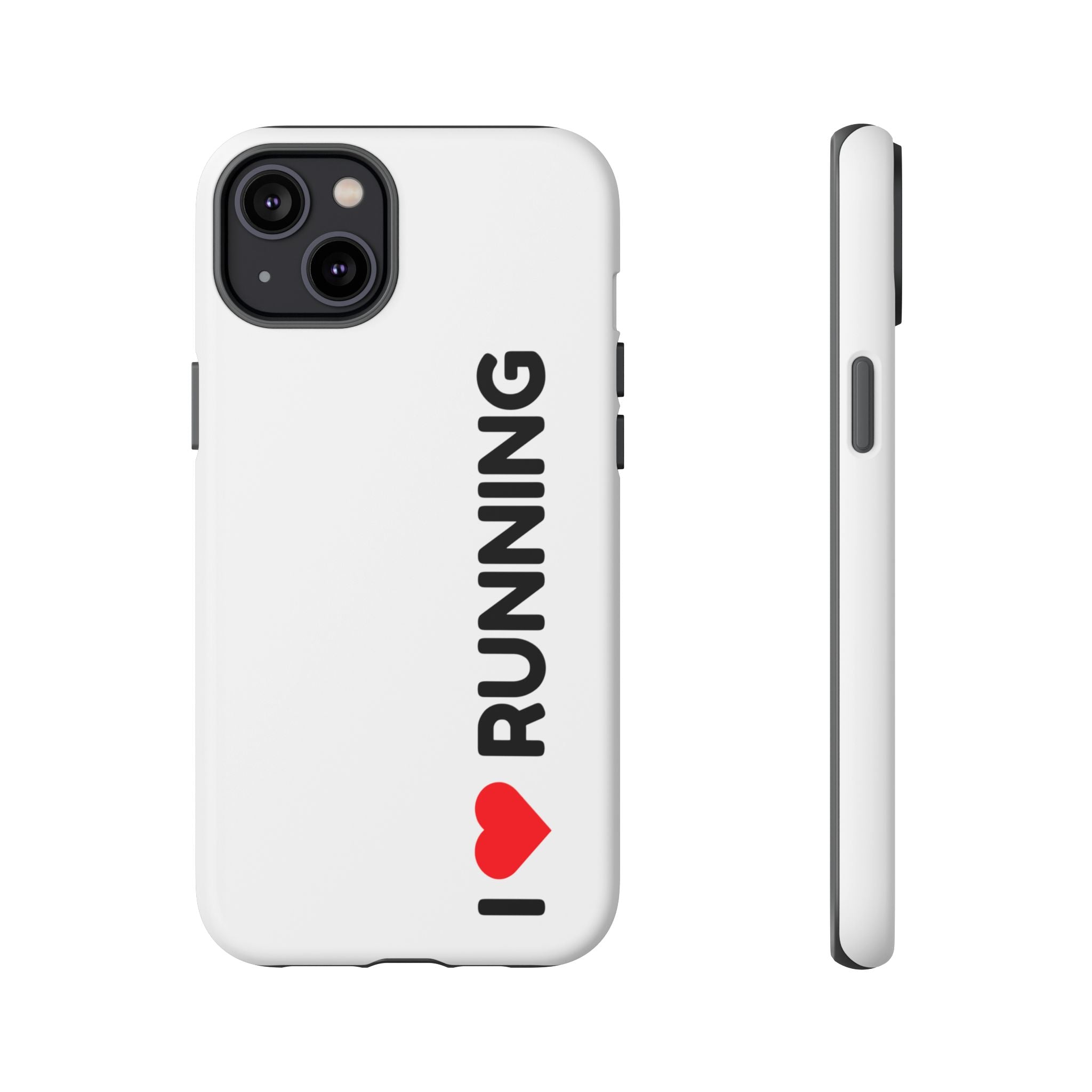 Phone Case — I Love Running Protective Slim Case for Runners