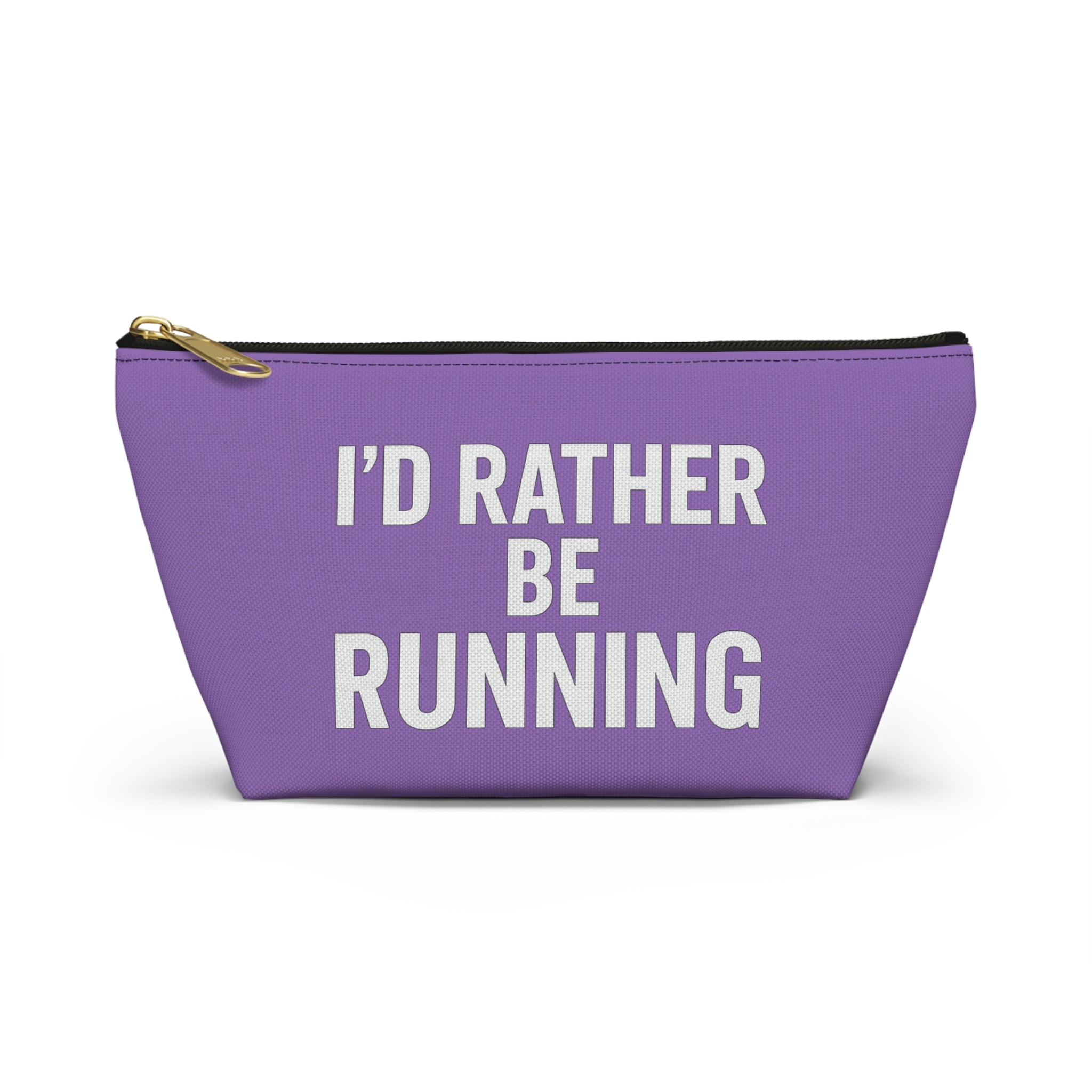 Accessory Pouch — "I'd Rather Be Running" Zipper Makeup & Gear Bag