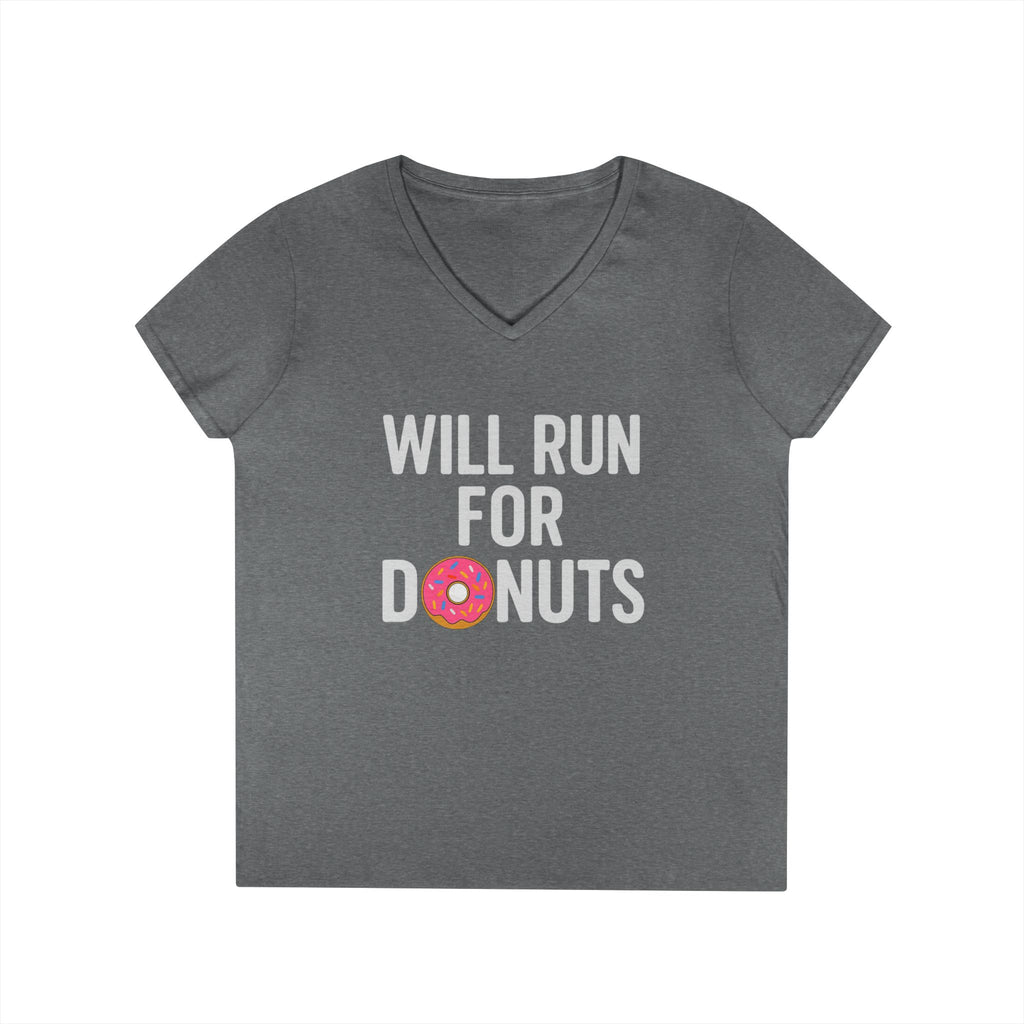 Will Run For Donuts V - Neck Tee – Funny Running Shirt for Women - Best Run Yet Apparel and Gifts