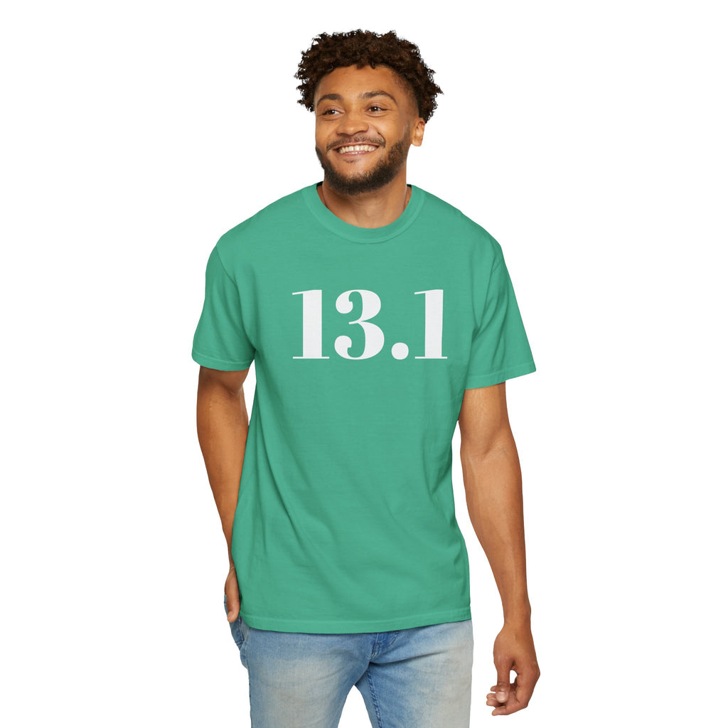 13.1 Half Marathon Runner T-Shirt - Best Run Yet Apparel and Gifts
